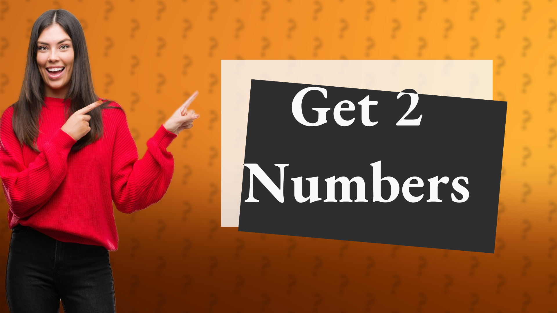 Get 2 Numbers