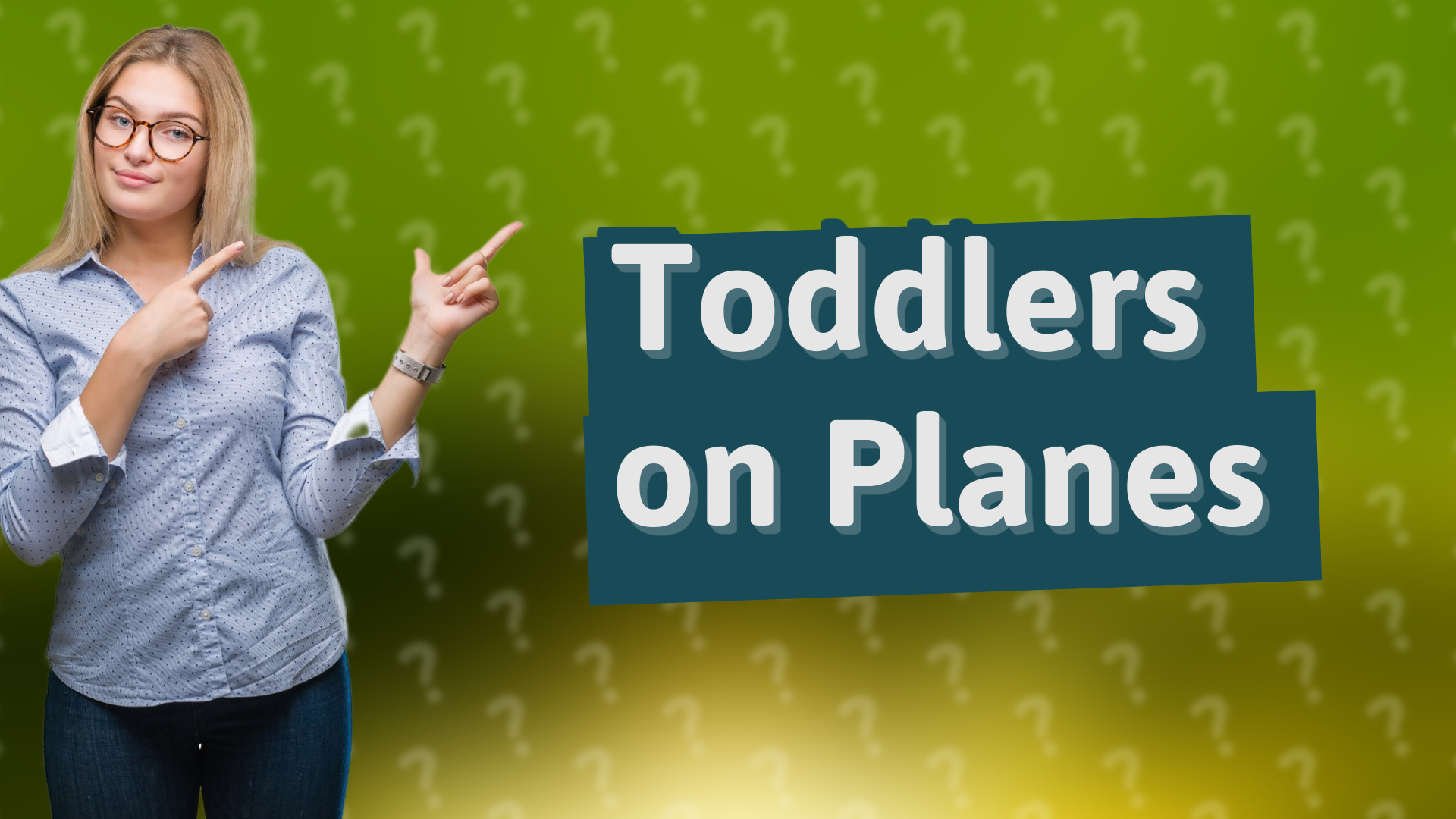 Toddlers on Planes