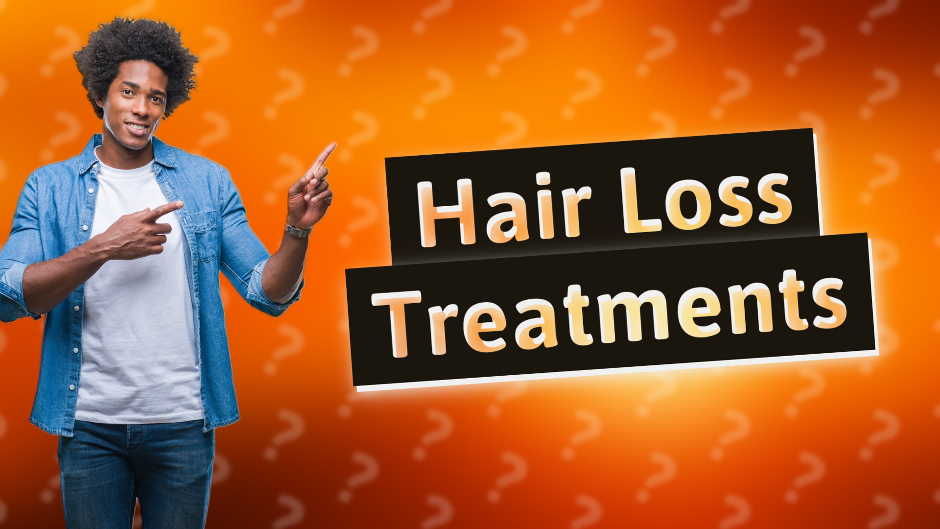 Hair Loss Treatments