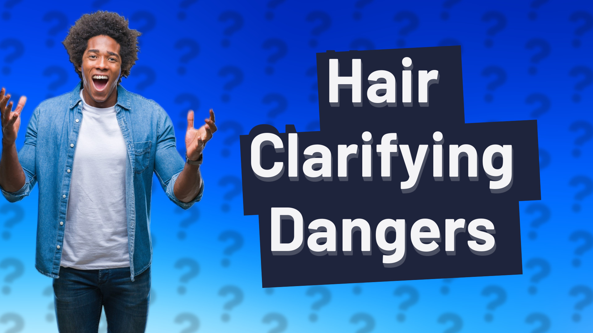 Hair Clarifying Dangers