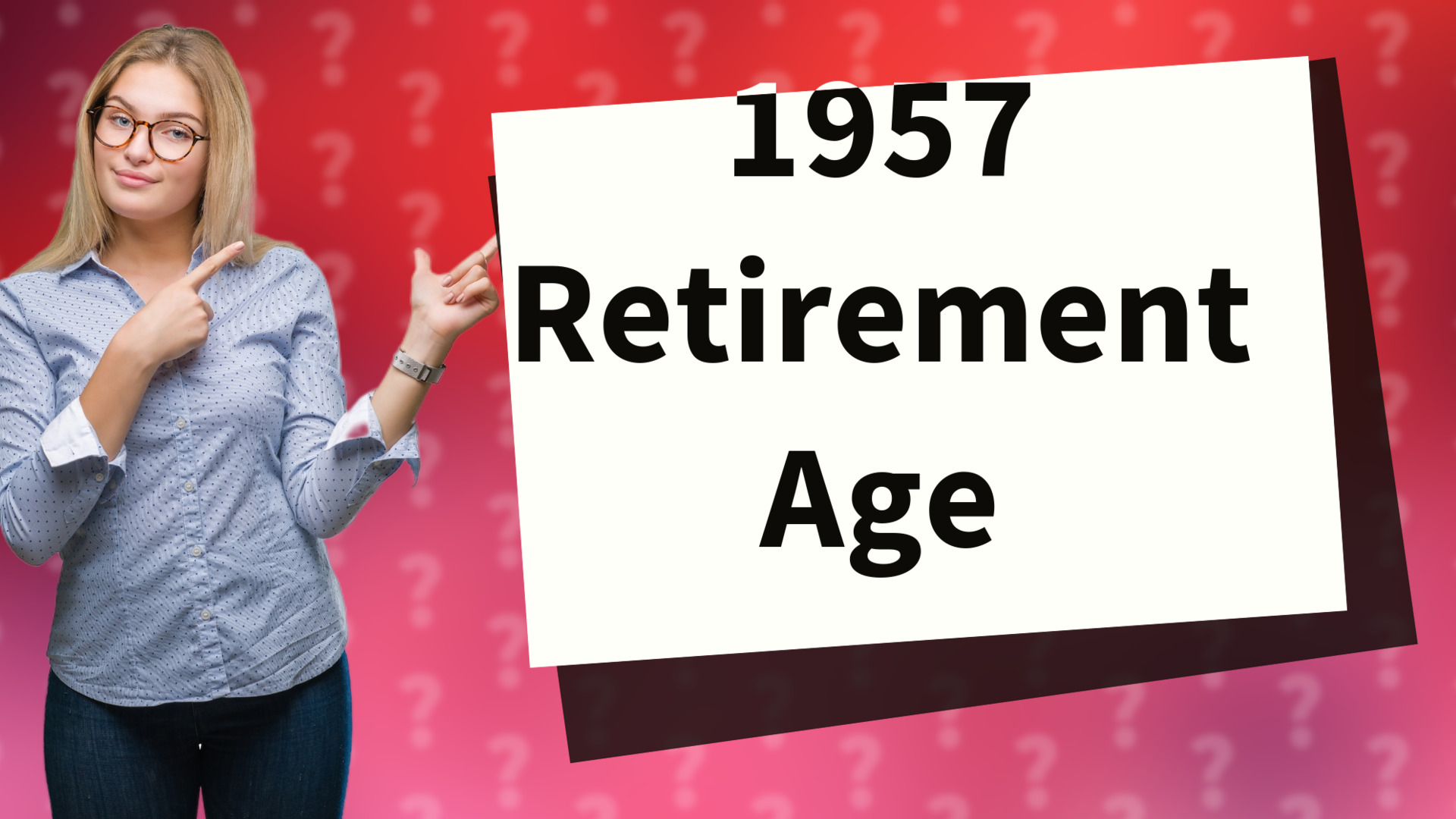 1957 Retirement Age