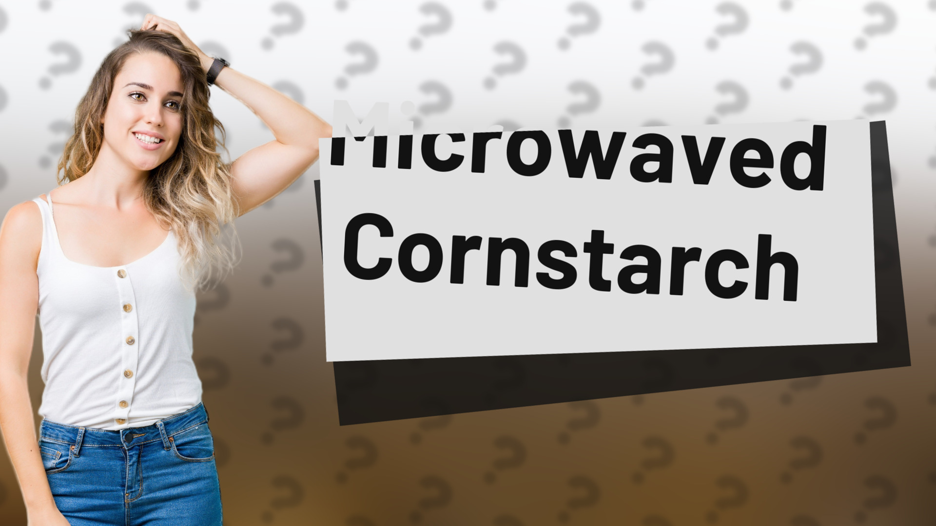 Microwaved Cornstarch