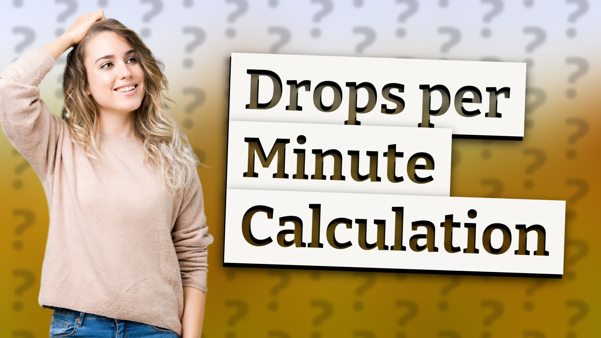 Drops per Minute Calculation