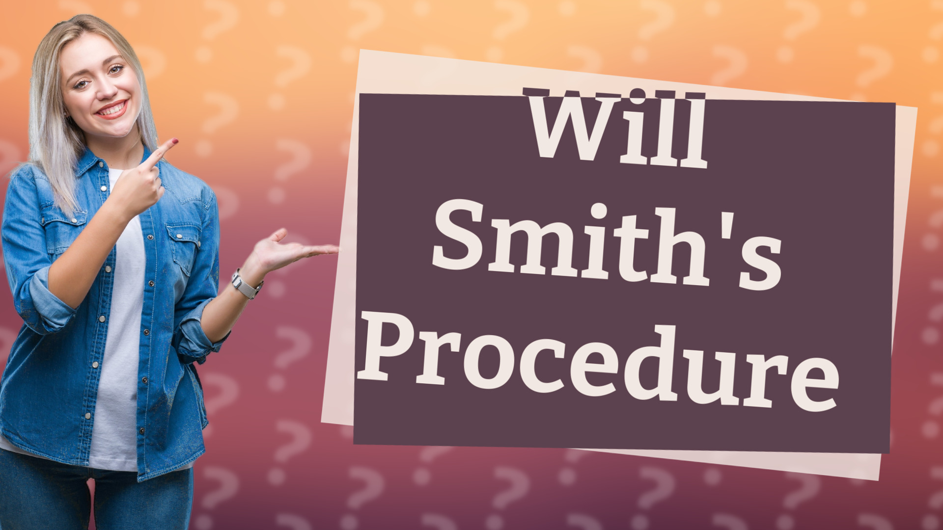 Will Smith's Procedure