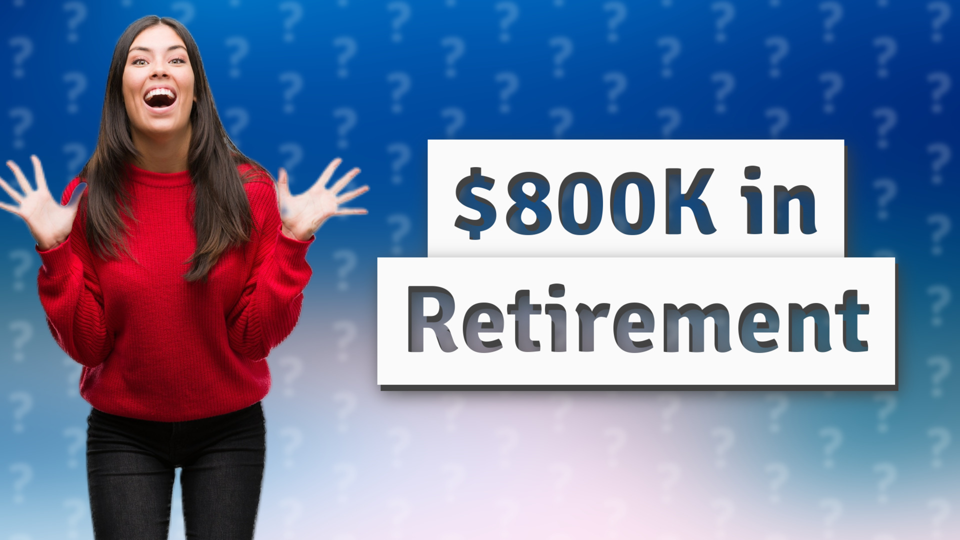 $800K in Retirement