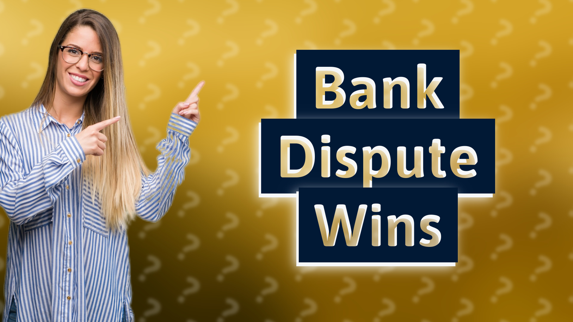 Bank Dispute Wins