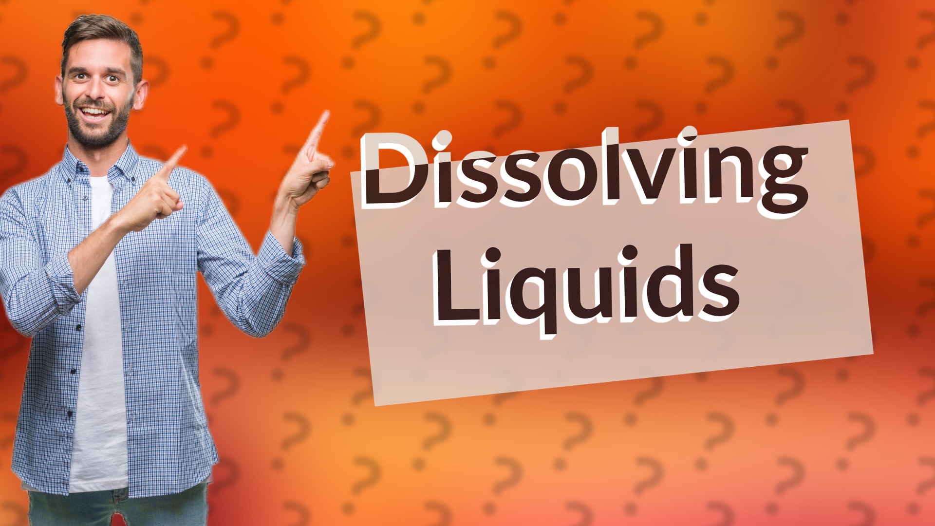 Dissolving Liquids