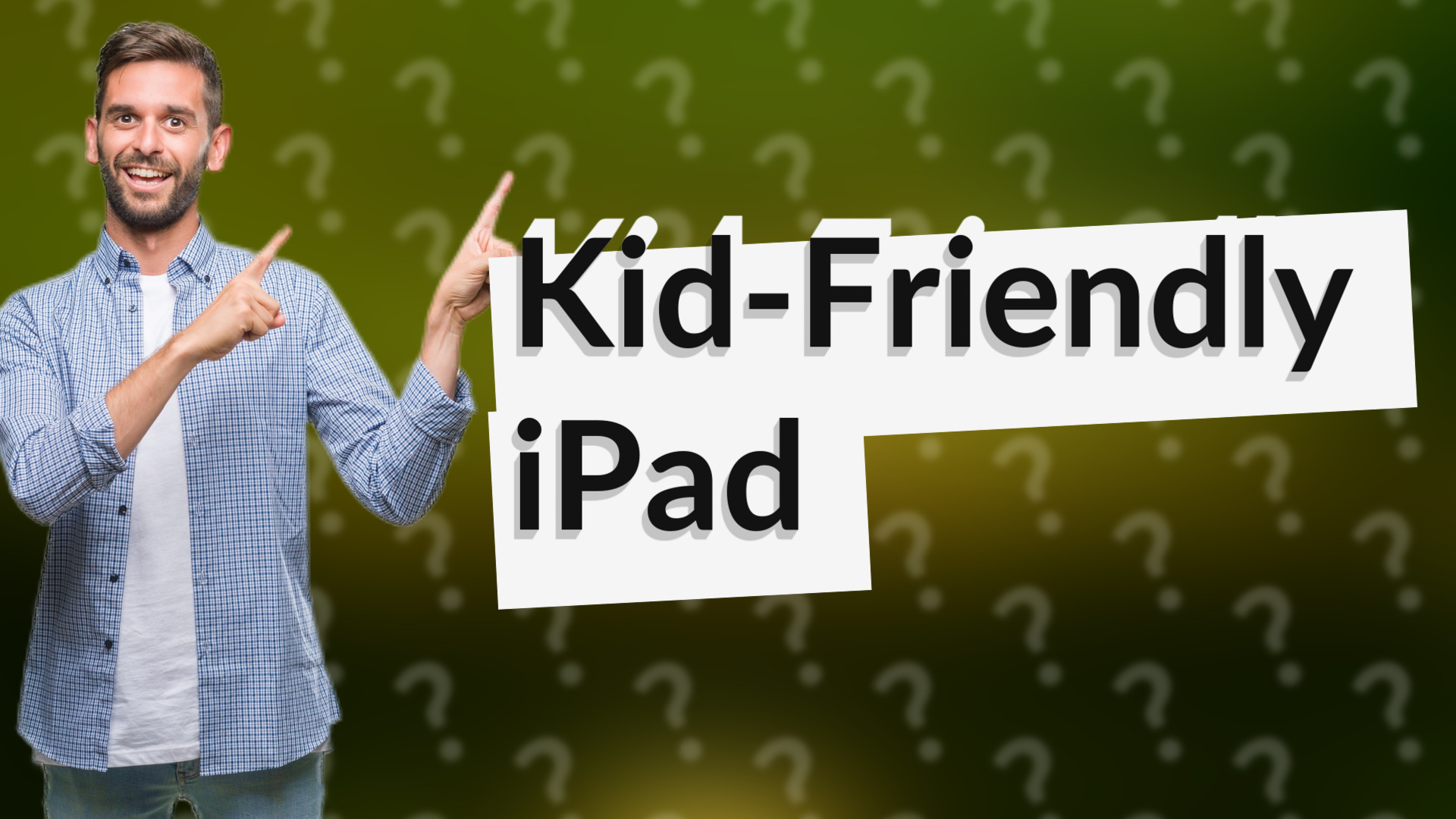 Kid-Friendly iPad