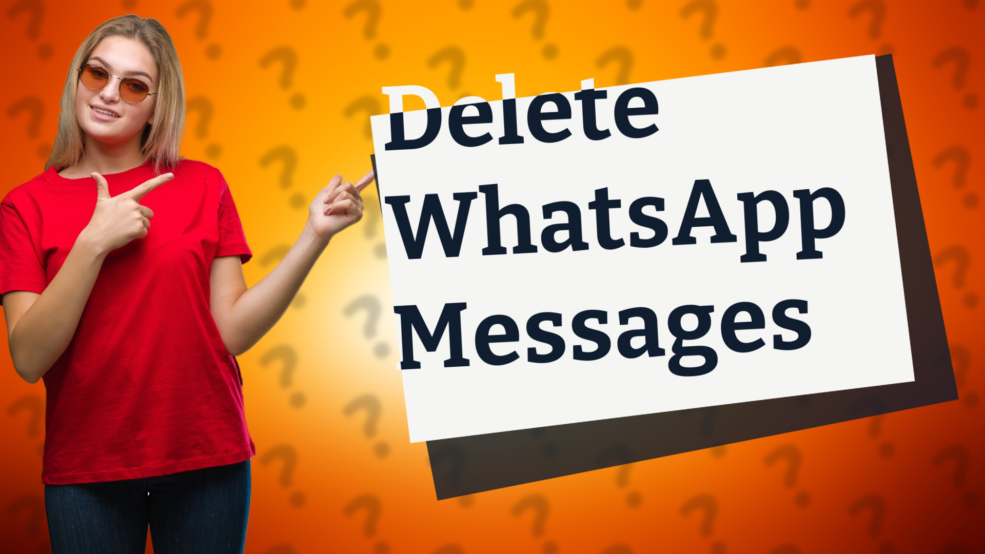 Delete WhatsApp Messages