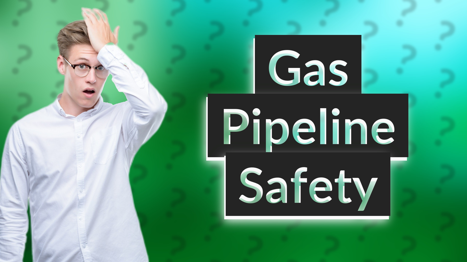 Gas Pipeline Safety