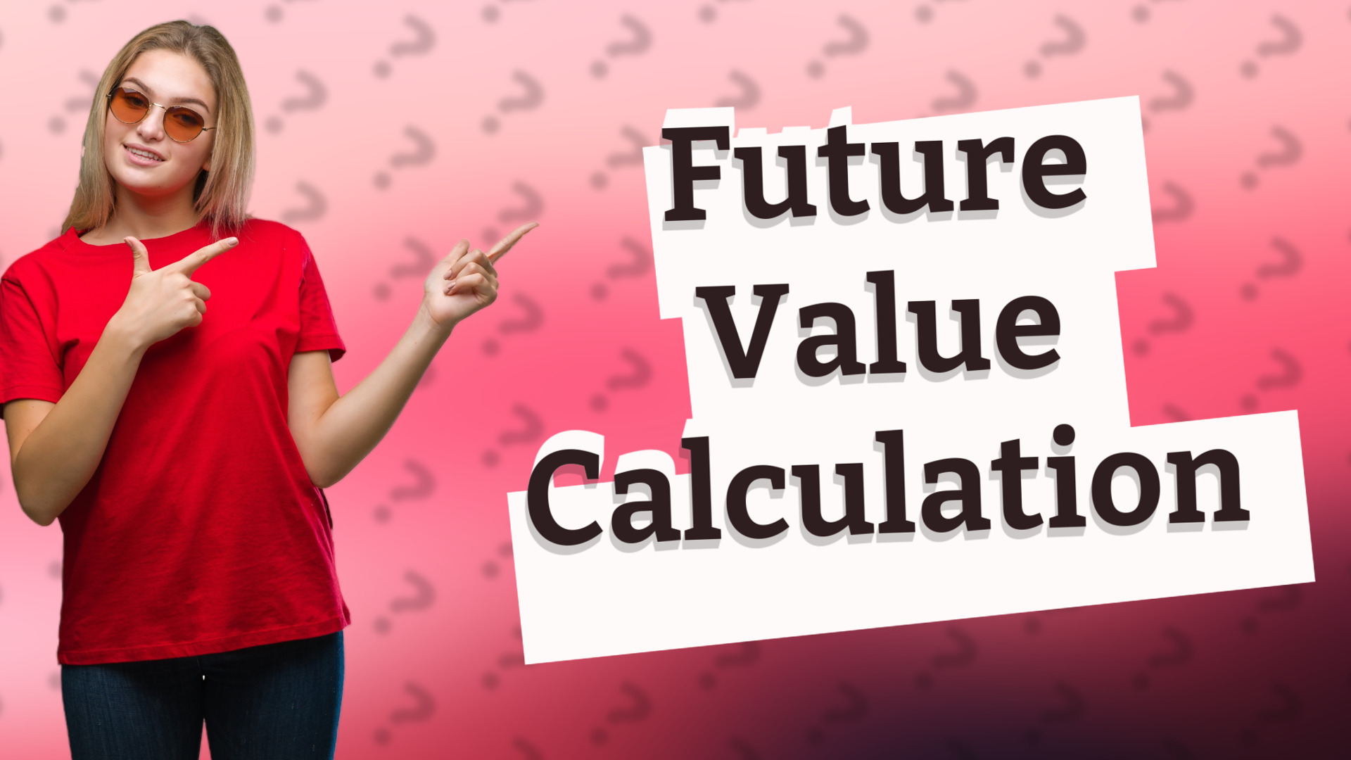 Future Value Calculation