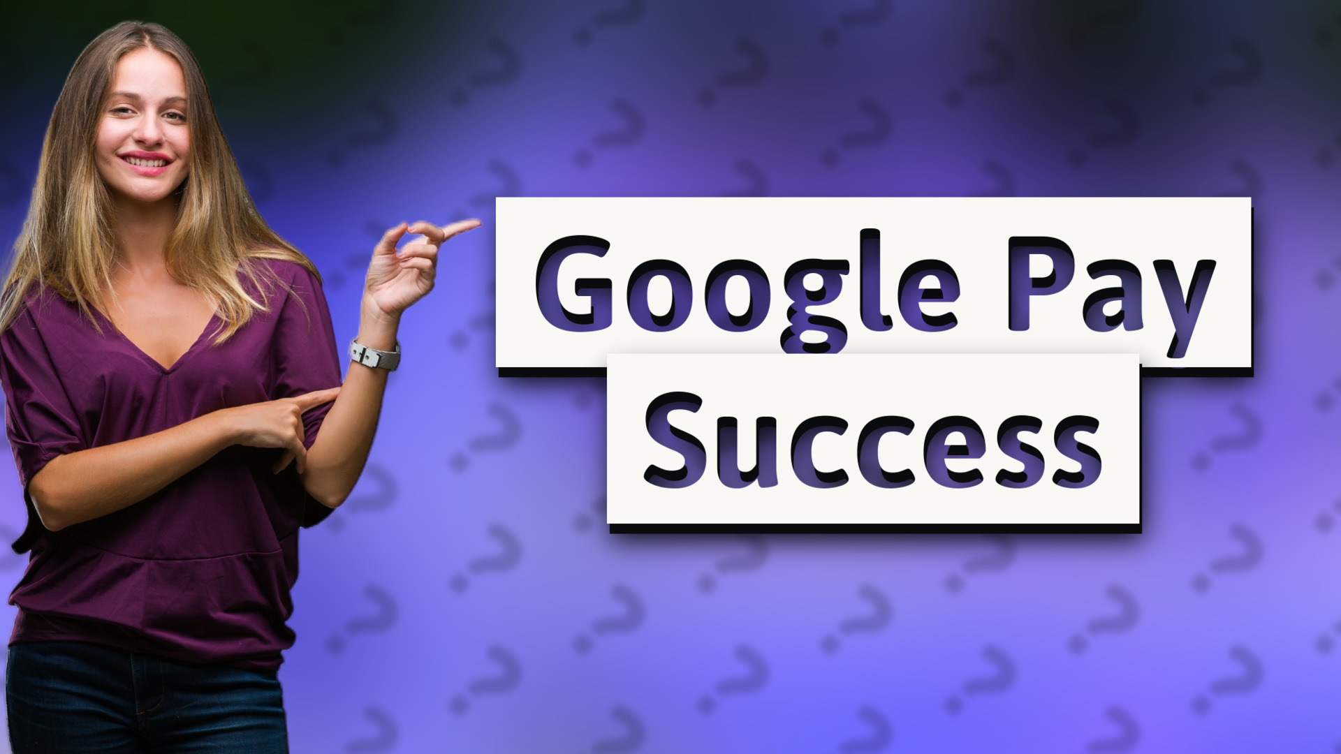 Google Pay Success
