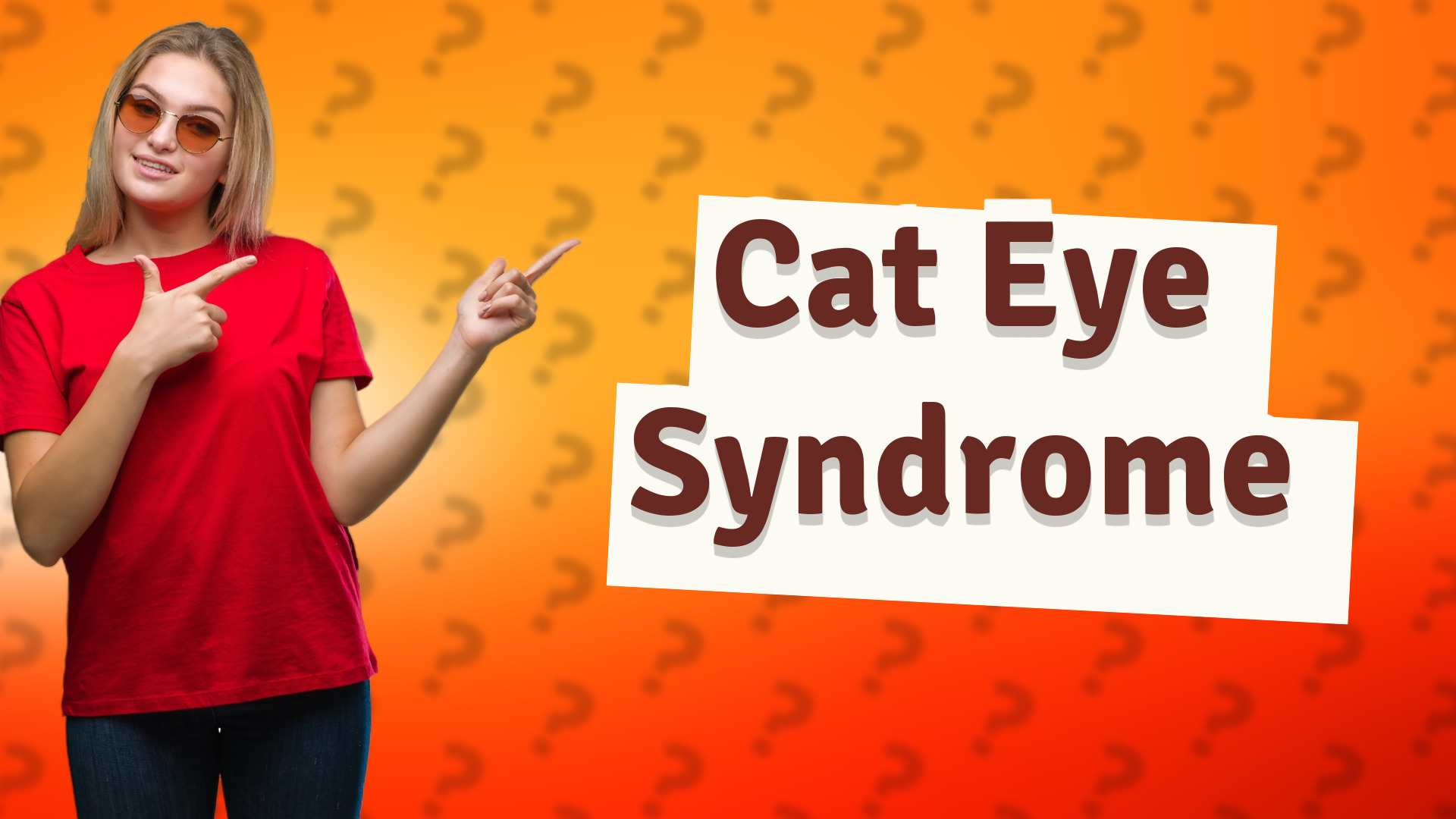 Cat Eye Syndrome