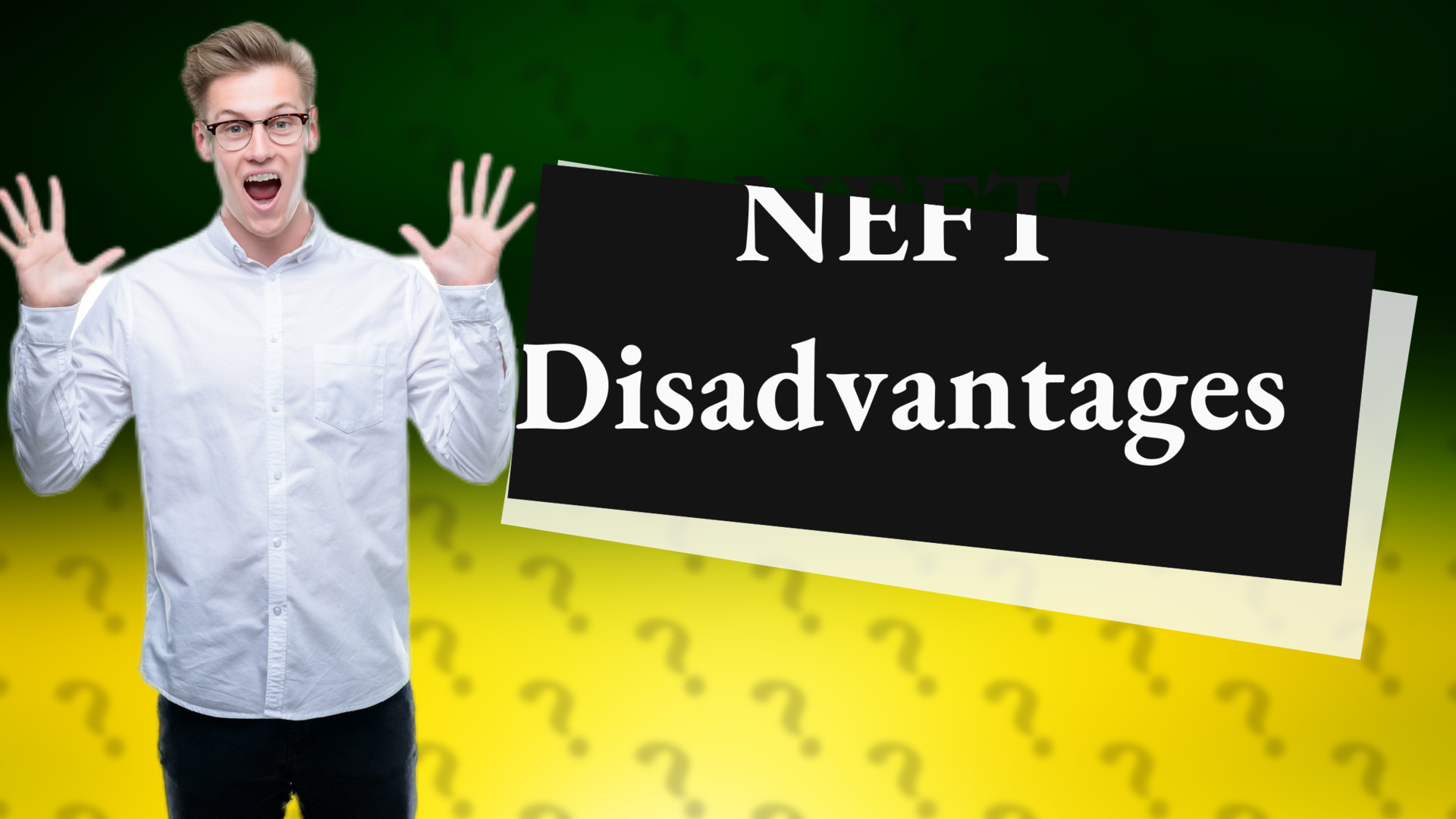 NEFT Disadvantages