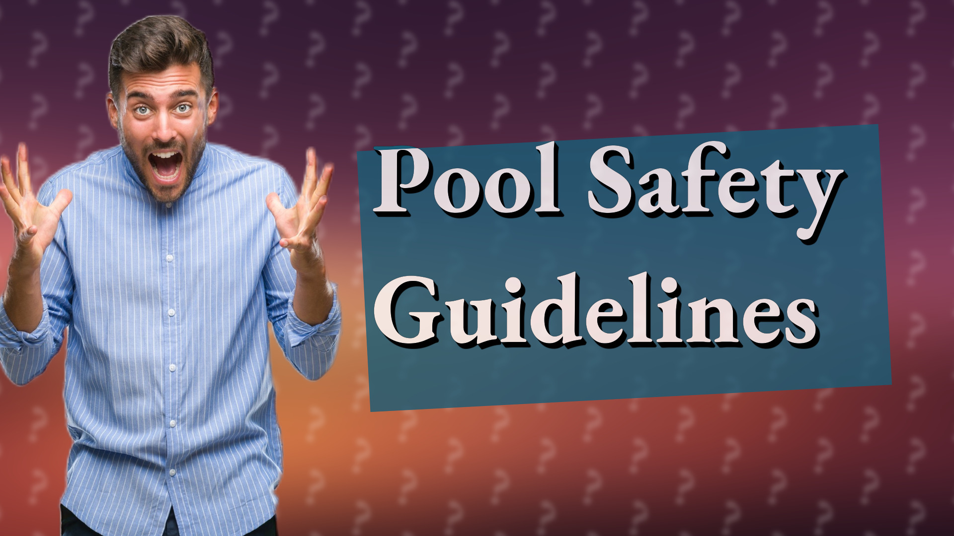 Pool Safety Guidelines