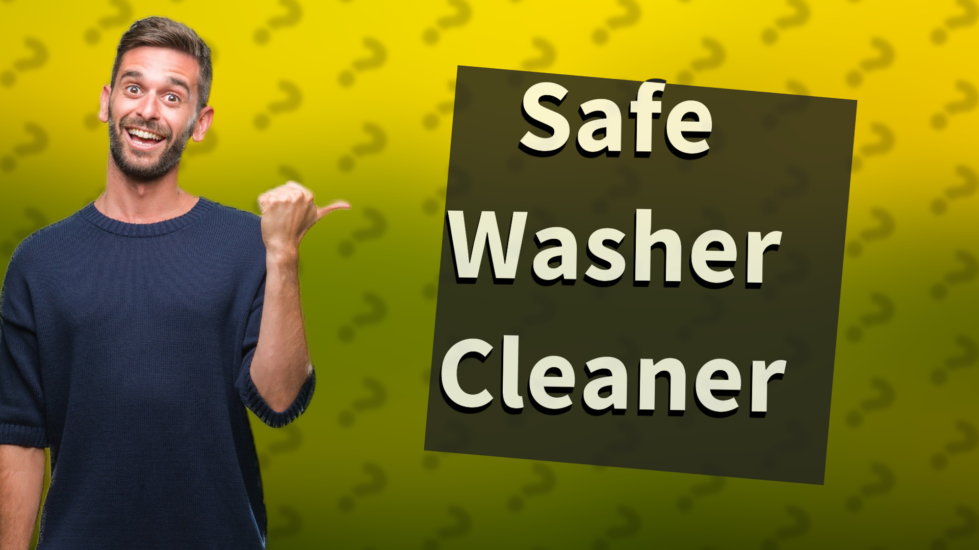 Safe Washer Cleaner