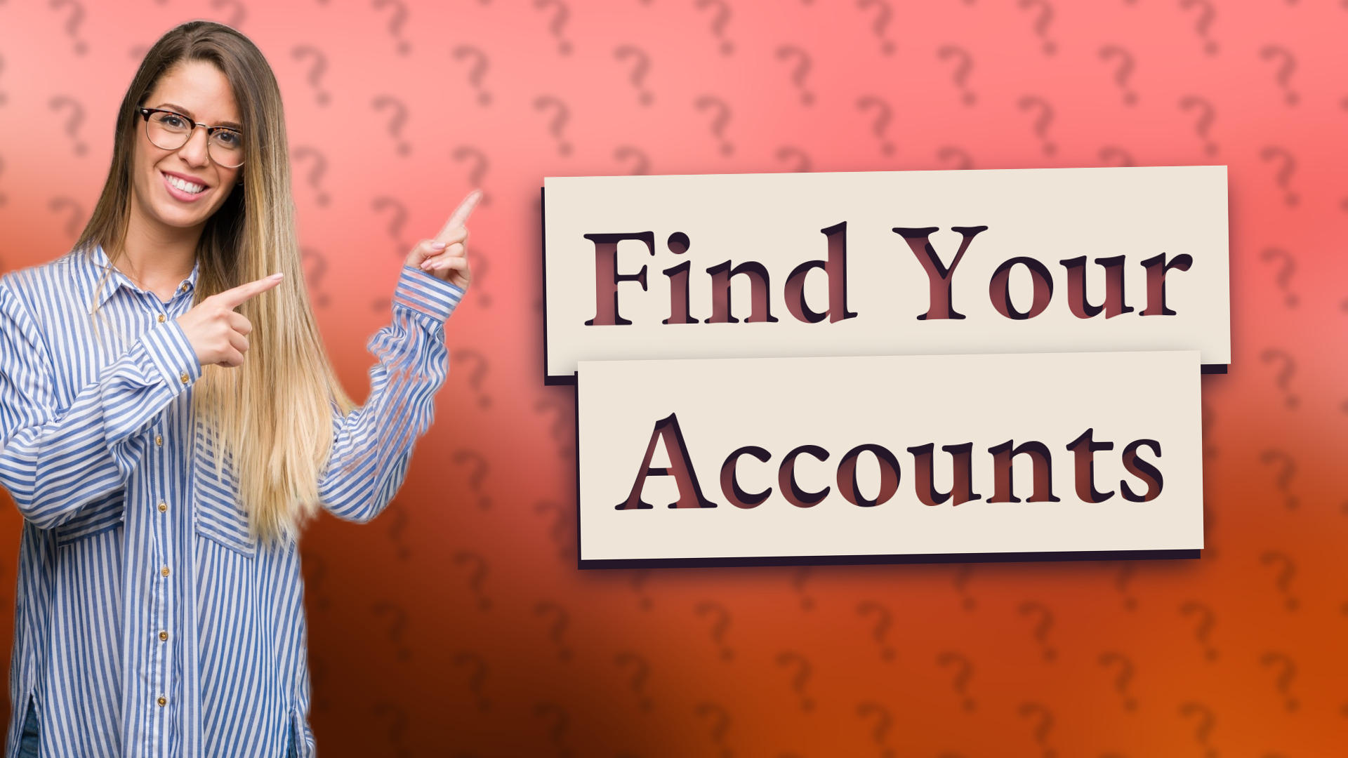 Find Your Accounts