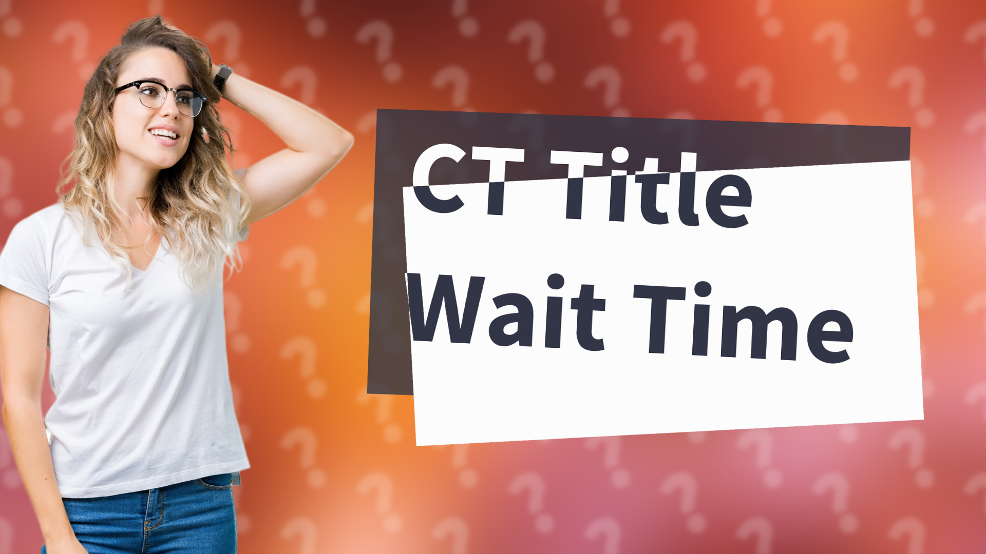 CT Title Wait Time