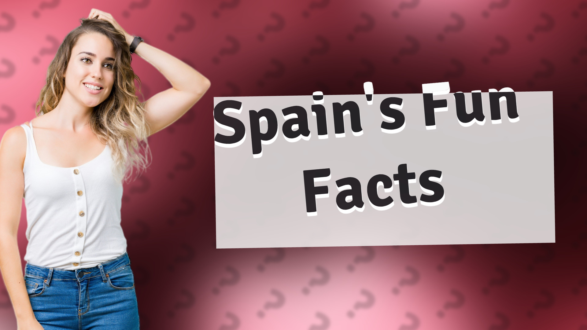 Spain's Fun Facts