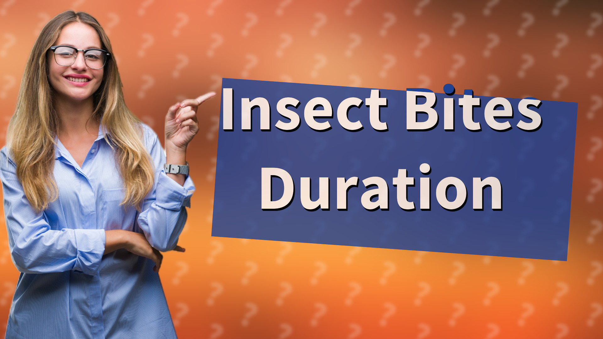 Insect Bites Duration