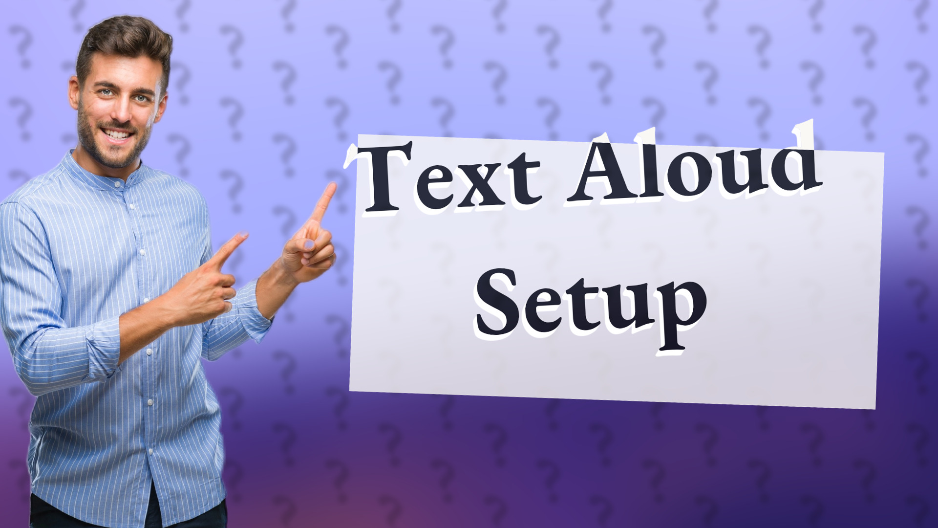 Text Aloud Setup