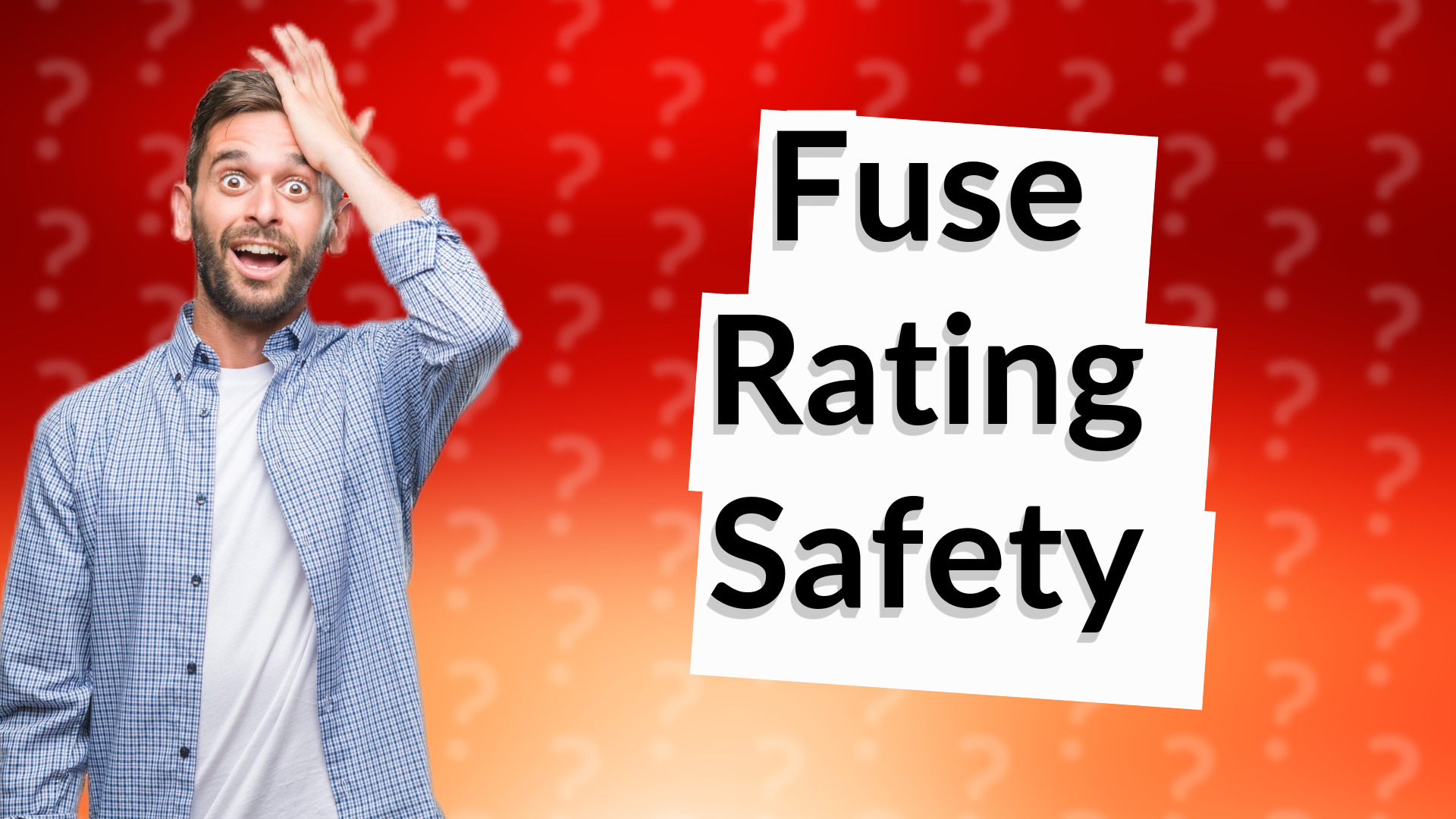 Fuse Rating Safety