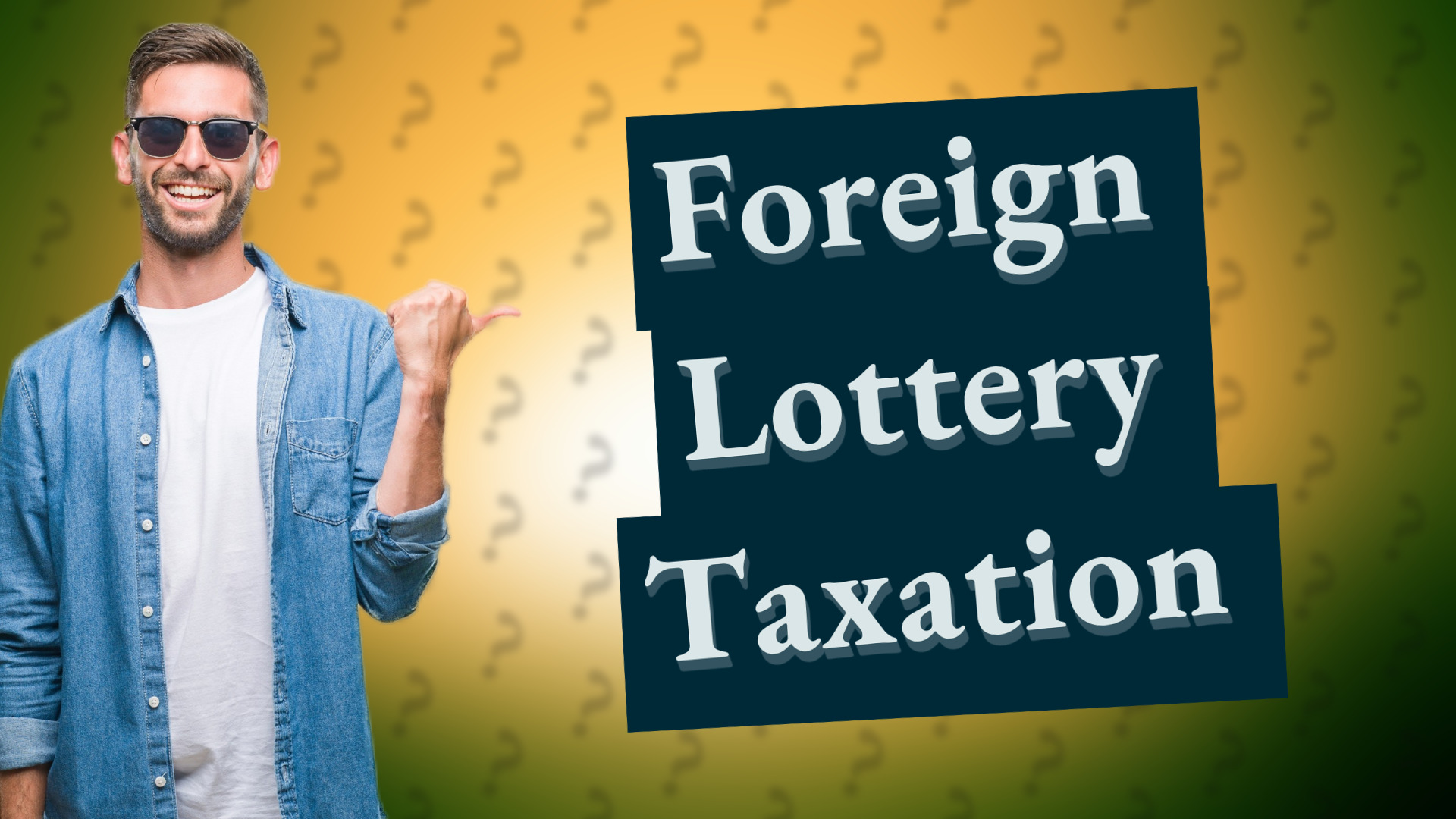 Foreign Lottery Taxation