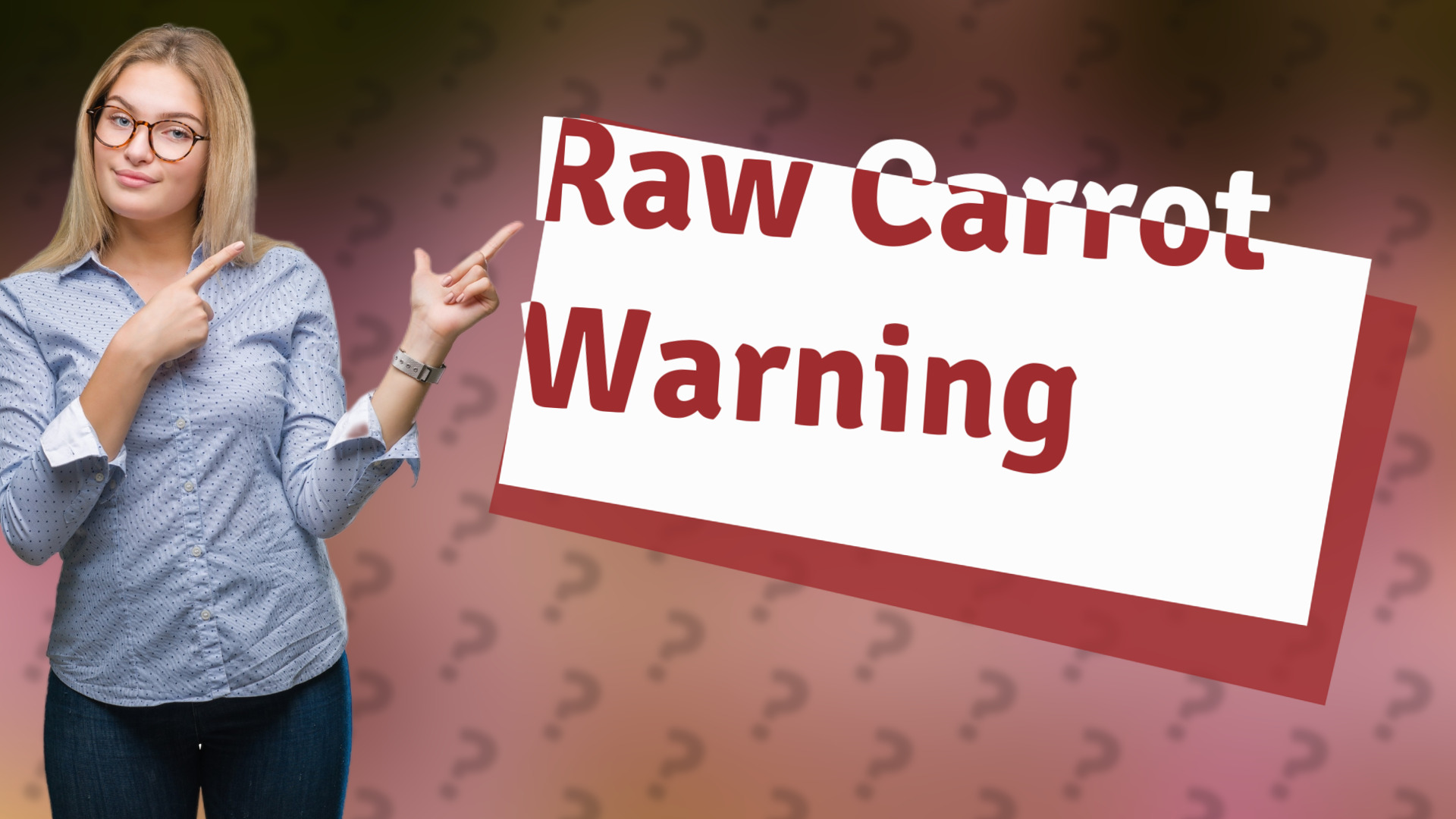 Raw Carrot Warning