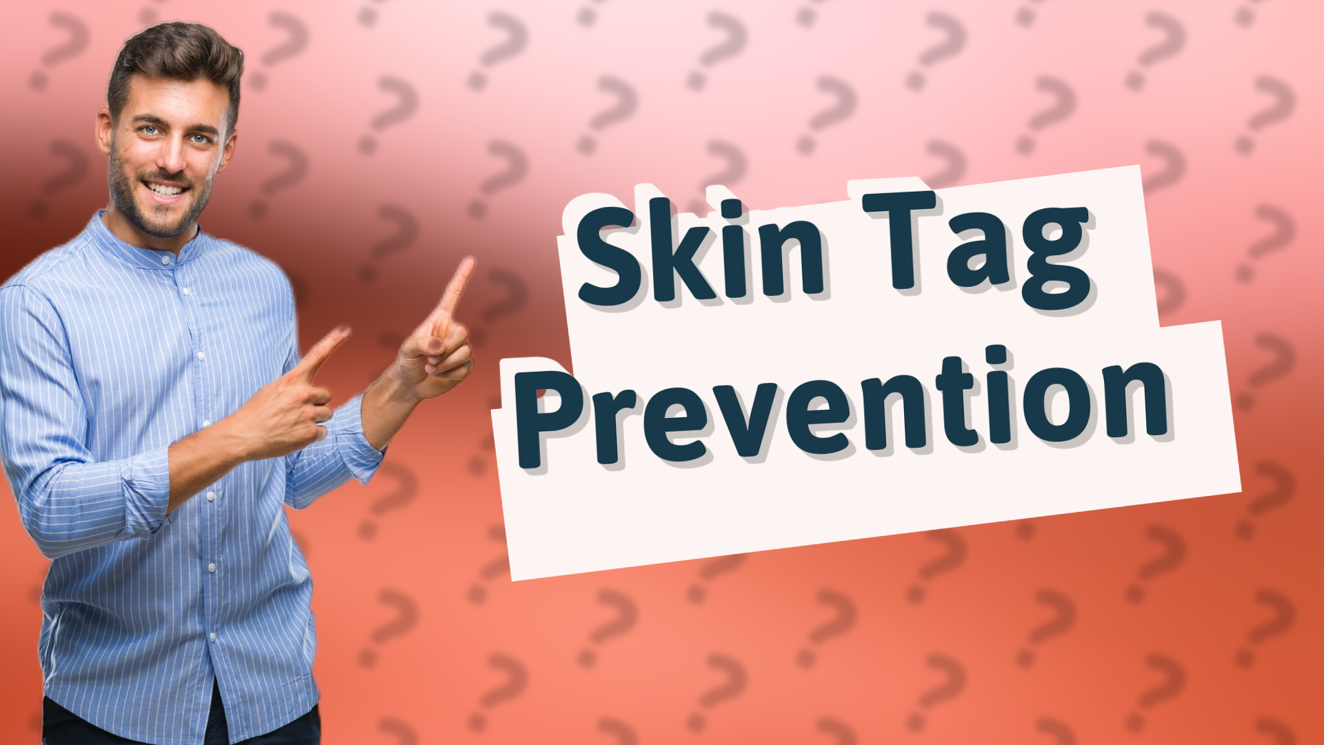 Skin Tag Prevention