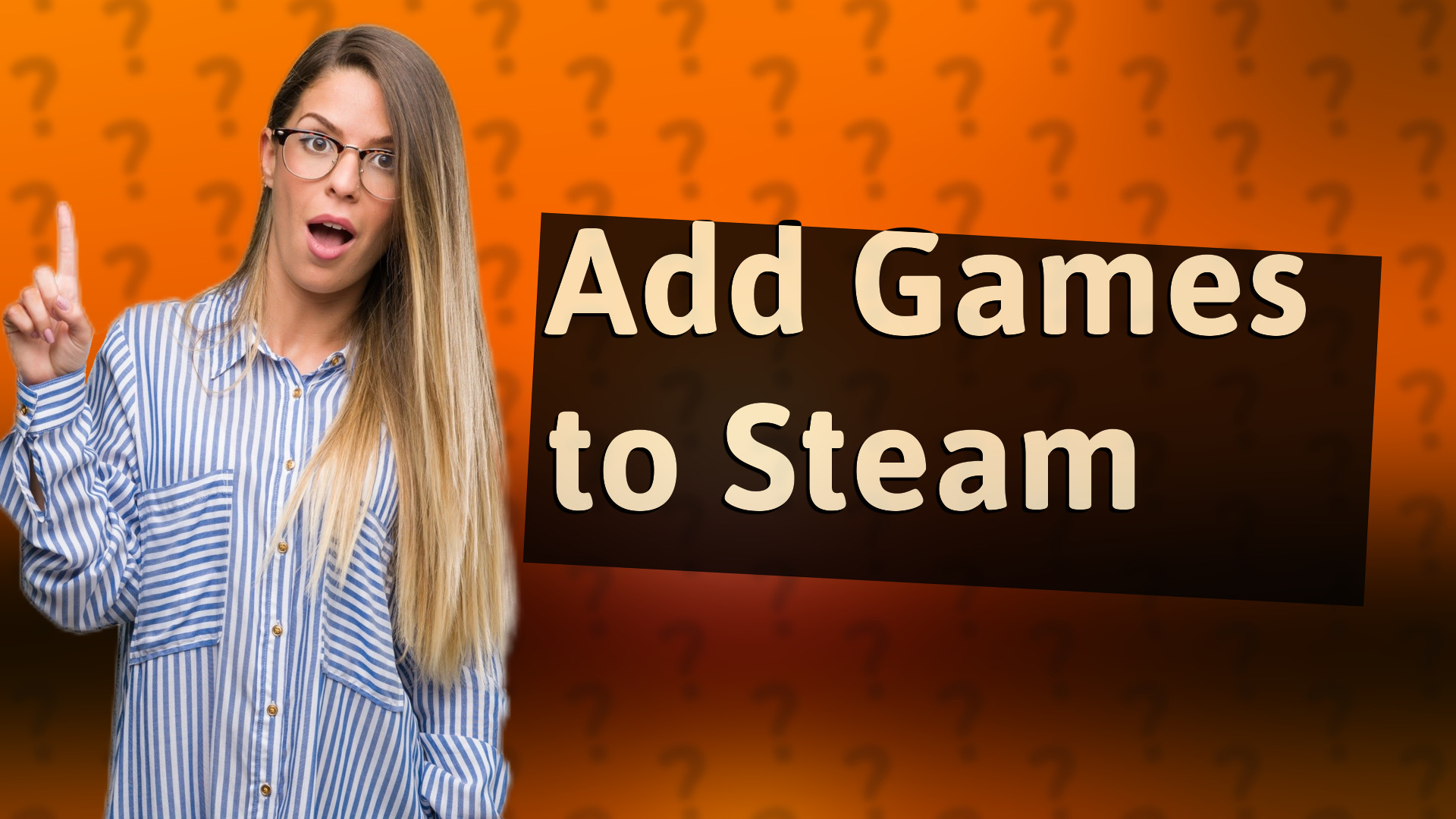 Add Games to Steam