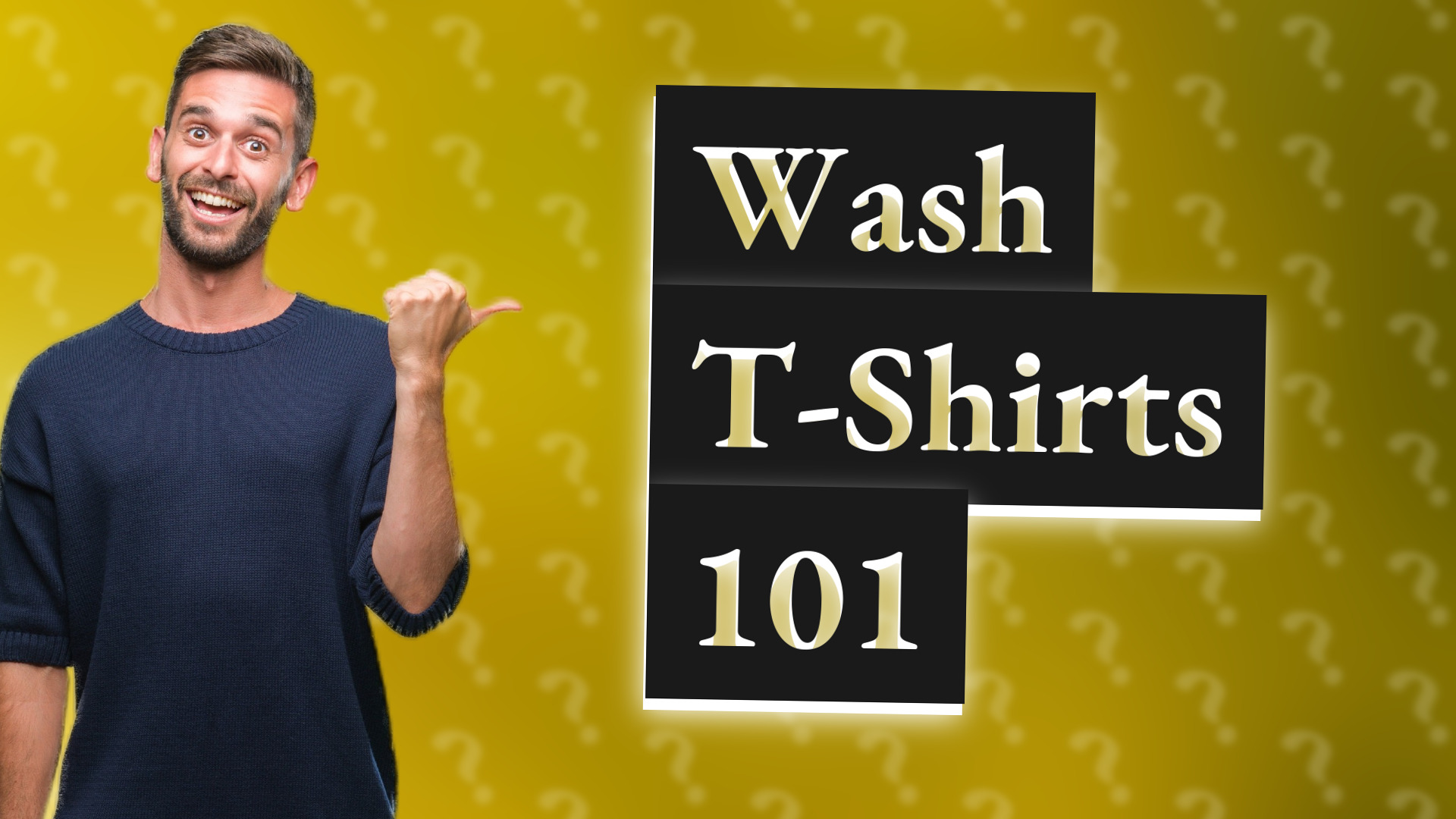 Wash T-Shirts 101