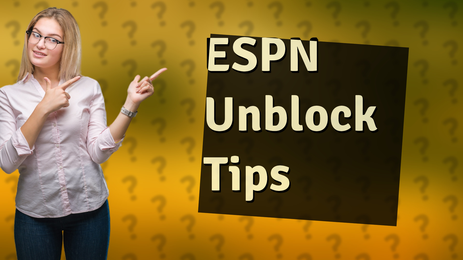 ESPN Unblock Tips