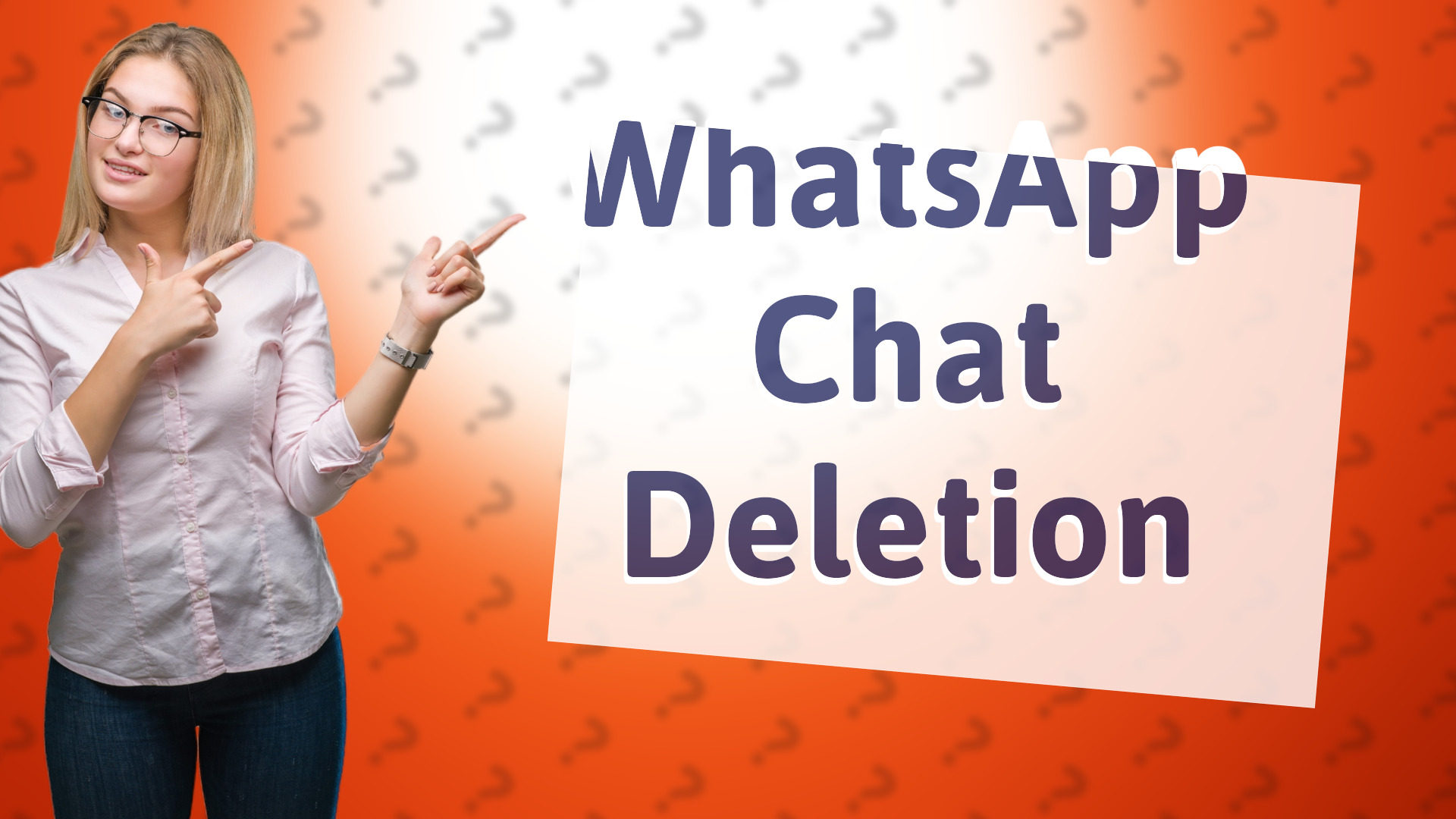 WhatsApp Chat Deletion