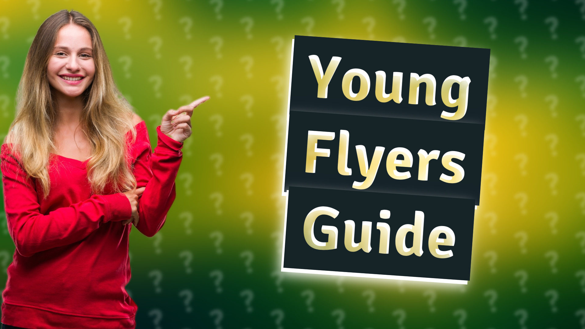 Young Flyers Guide