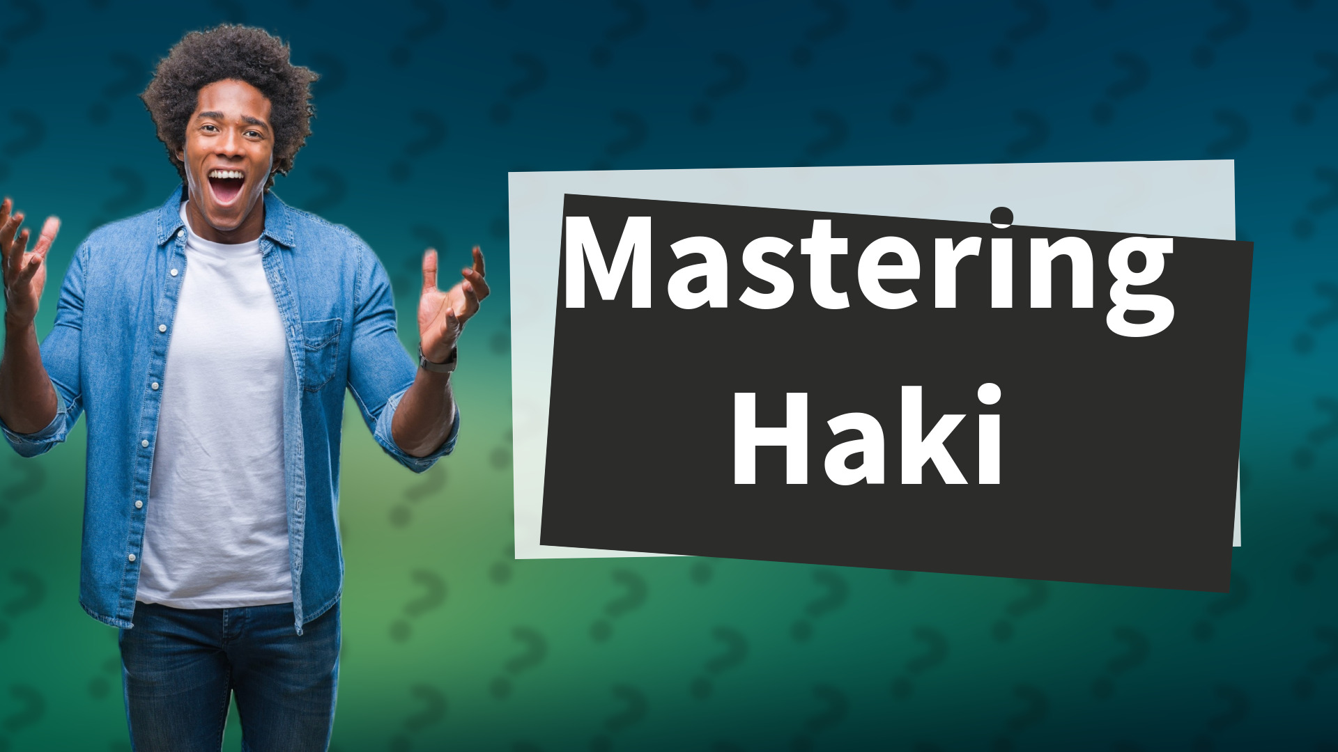 Mastering Haki