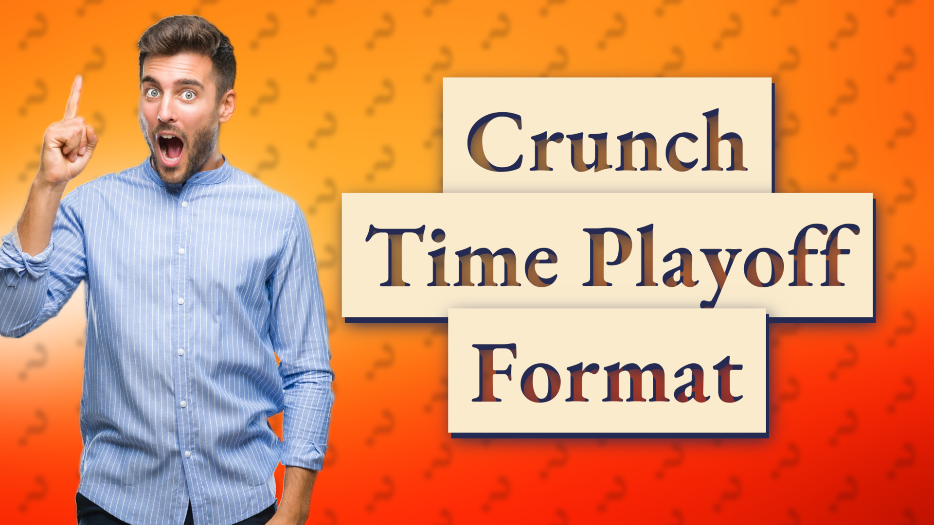 Crunch Time Playoff Format