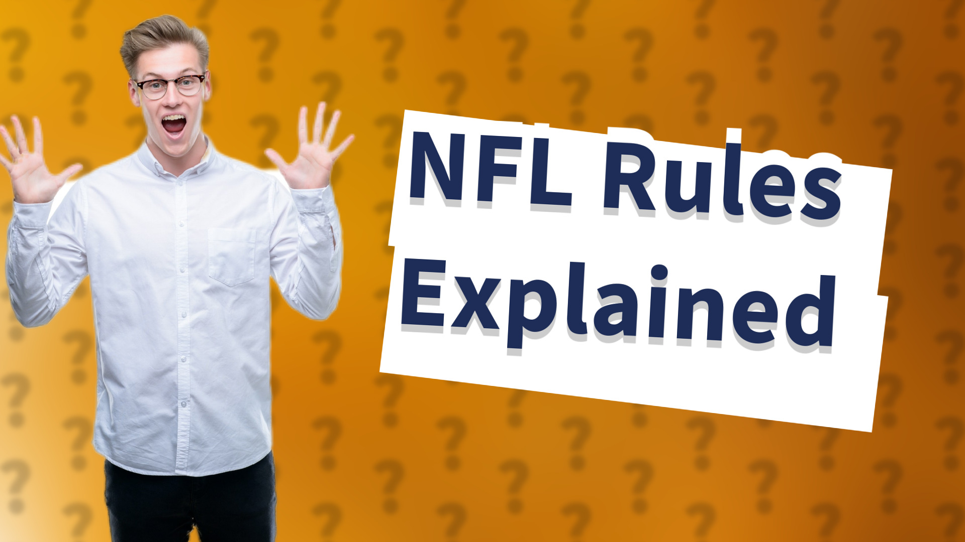 NFL Rules Explained