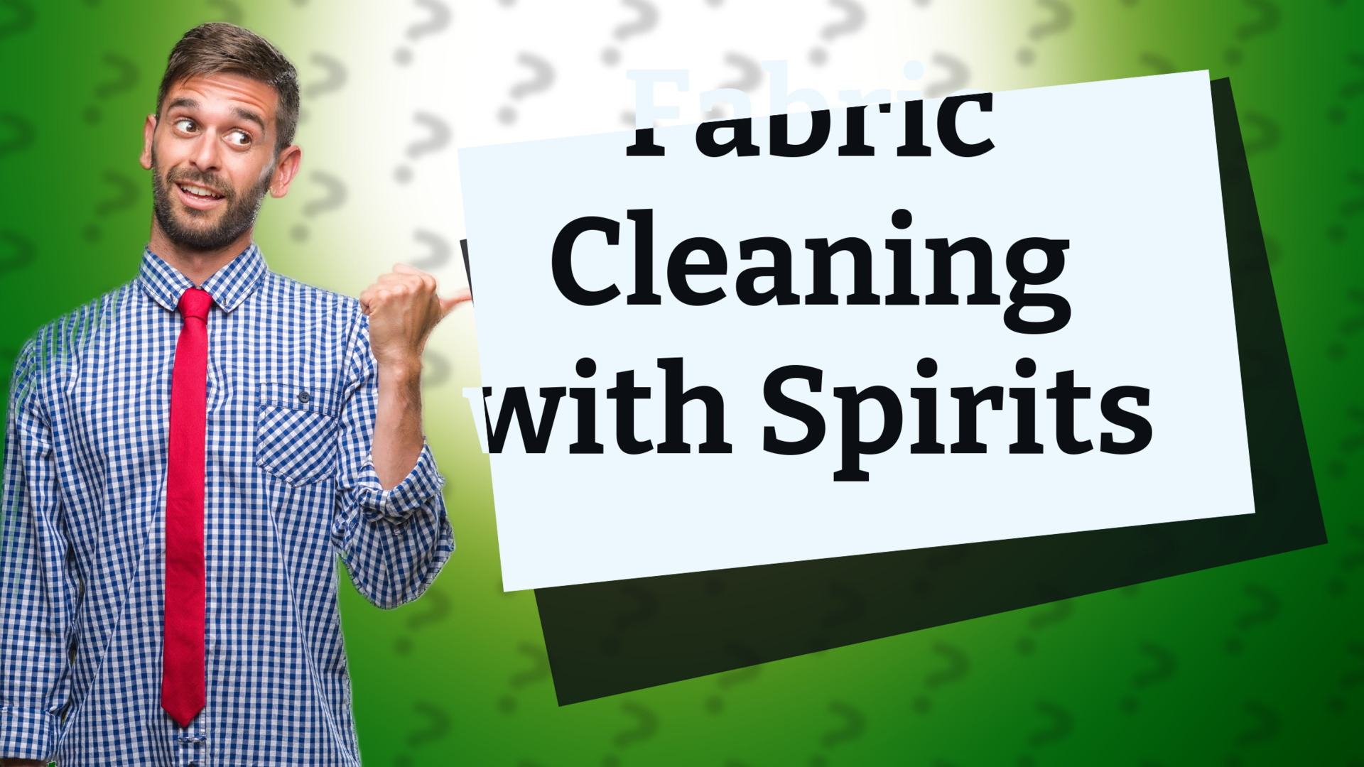 Fabric Cleaning with Spirits