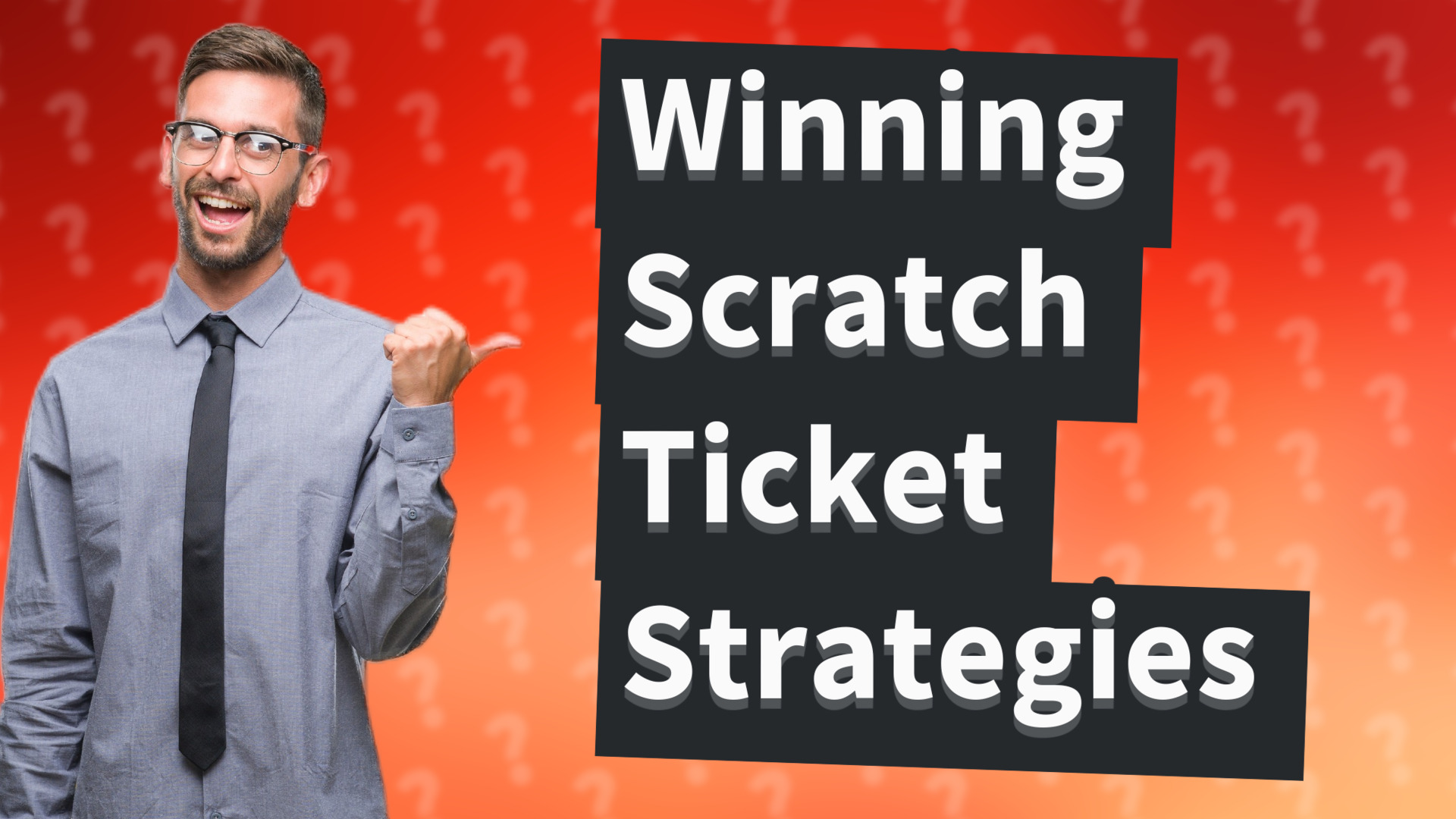 Winning Scratch Ticket Strategies