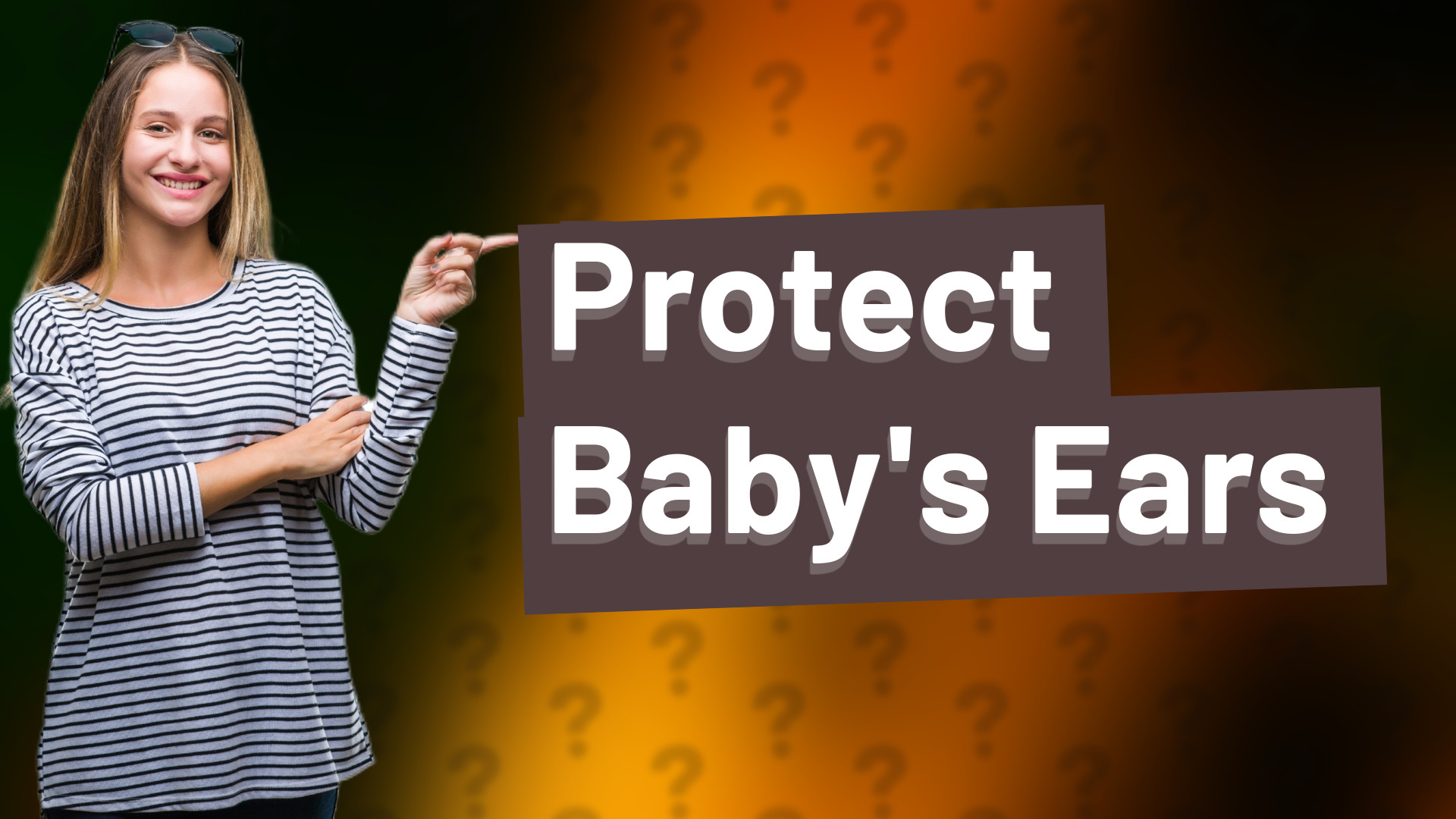 Protect Baby's Ears