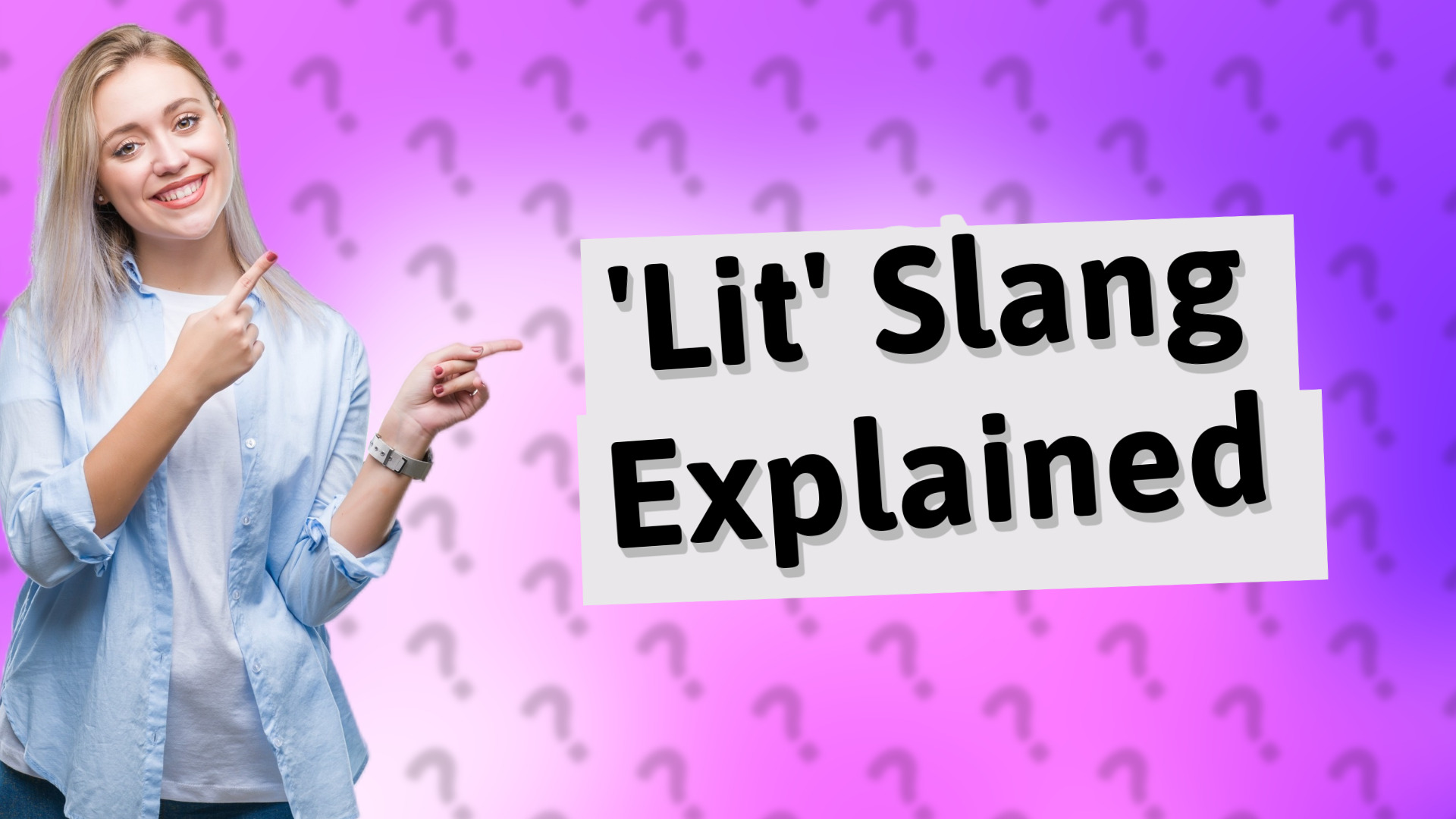 'Lit' Slang Explained