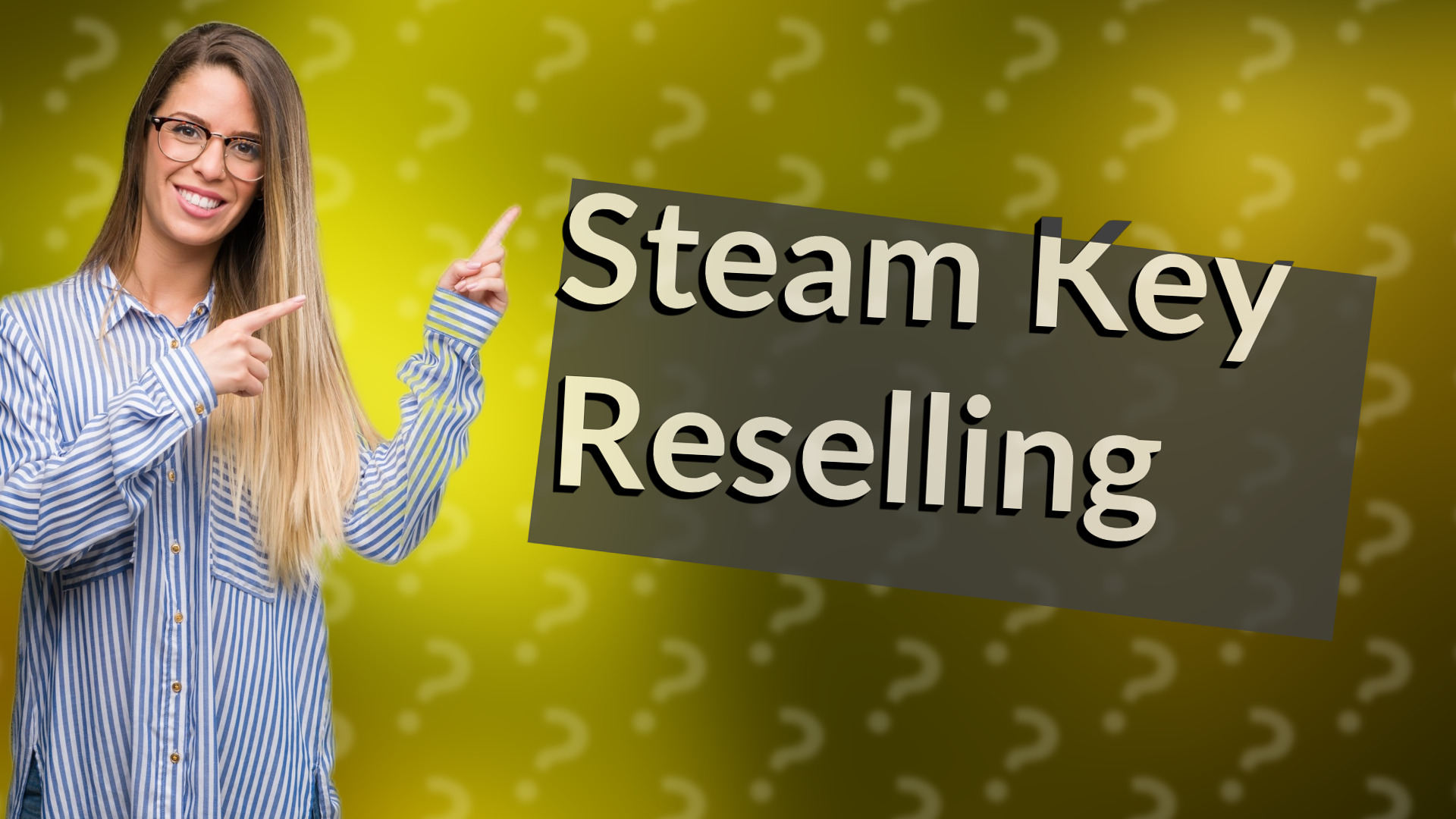 Steam Key Reselling