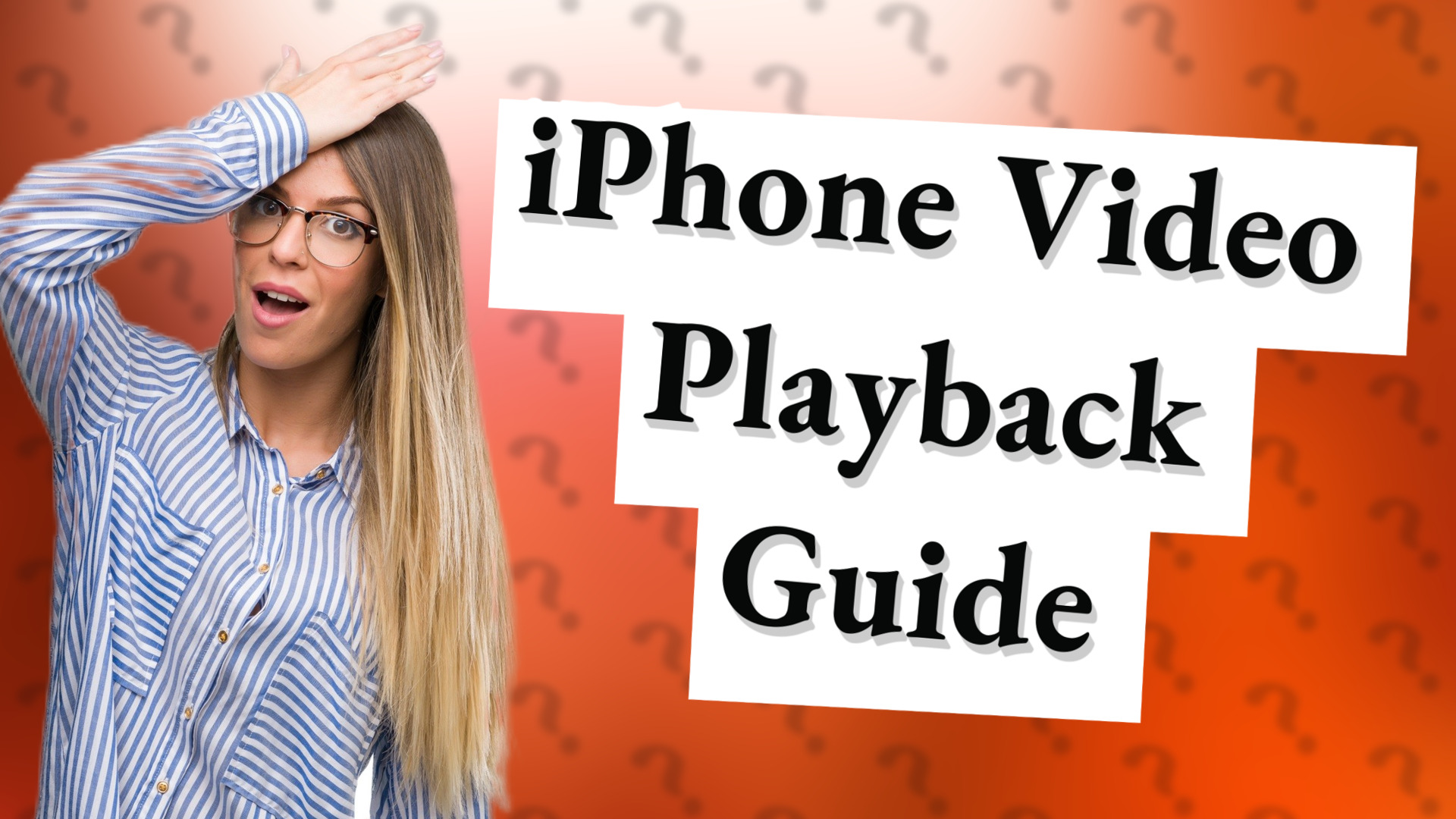 iPhone Video Playback Guide
