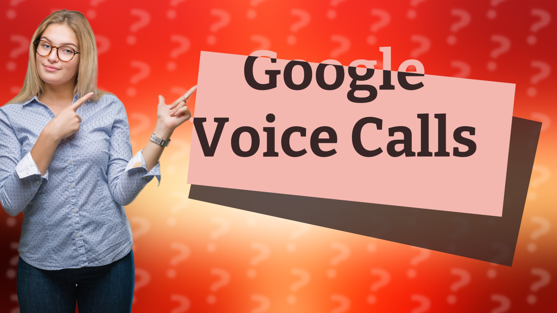 Google Voice Calls