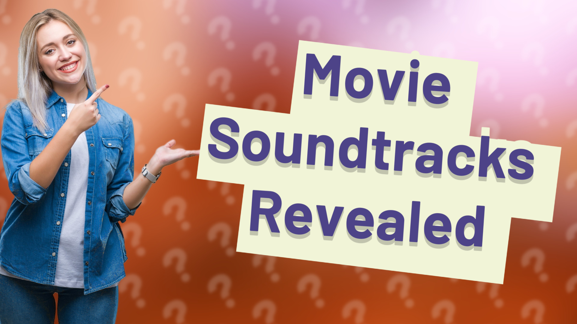 Movie Soundtracks Revealed