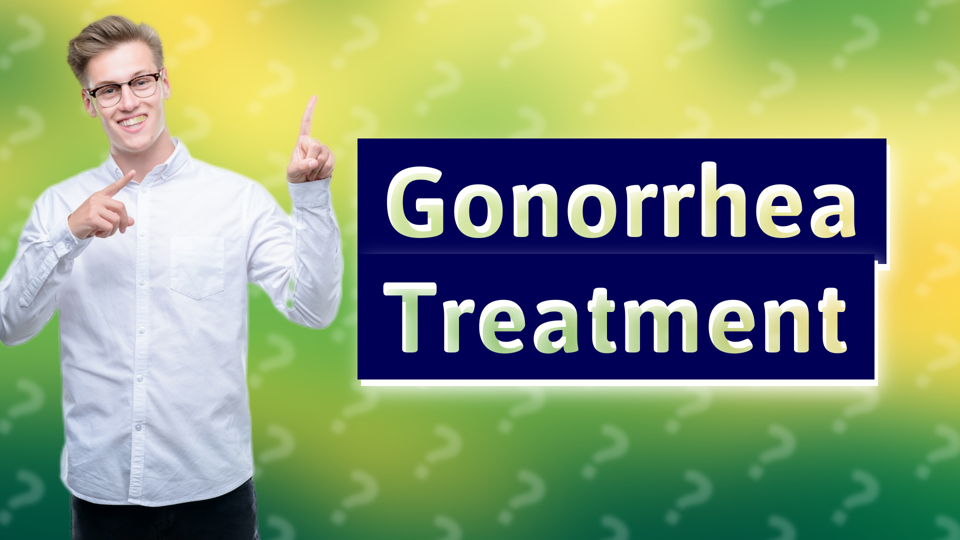 Gonorrhea Treatment