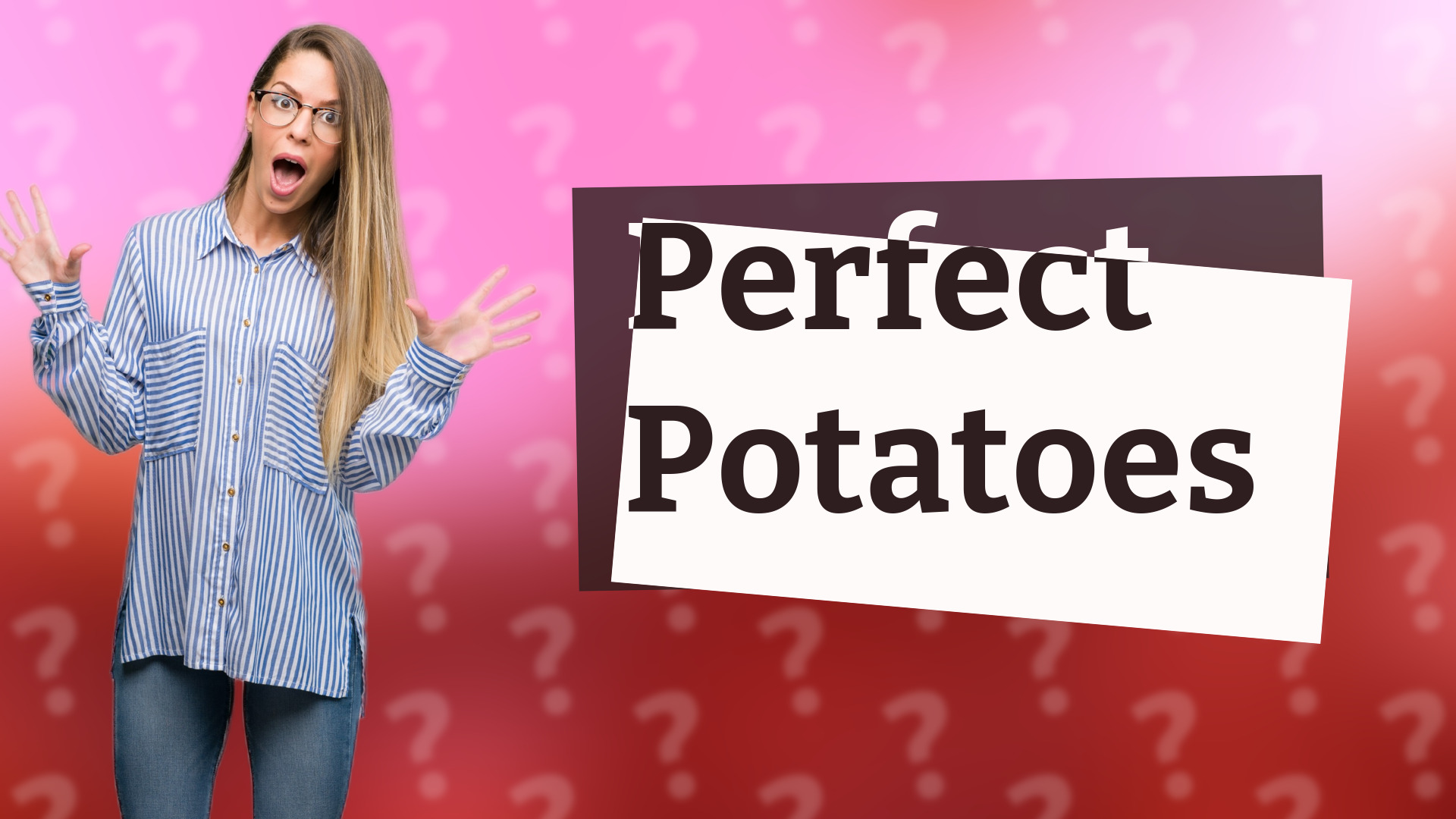 Perfect Potatoes
