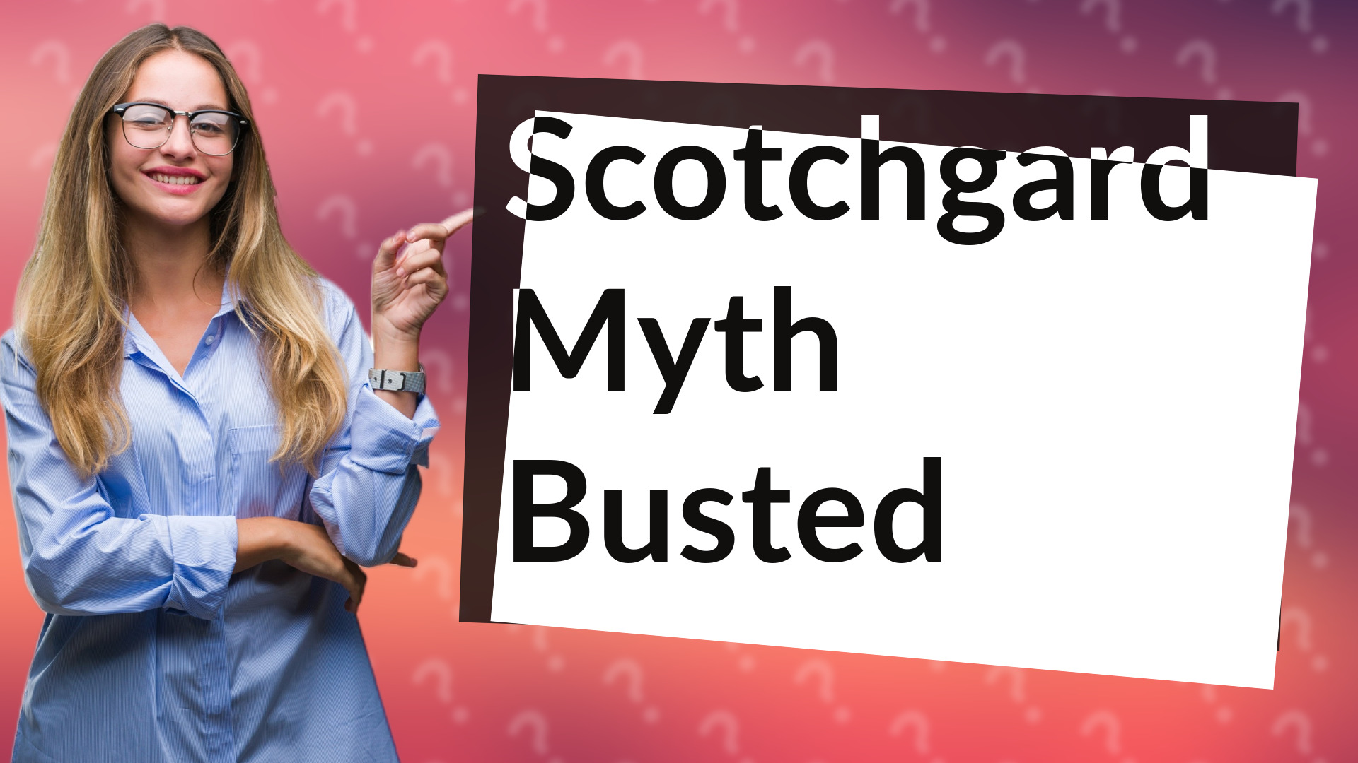 Scotchgard Myth Busted