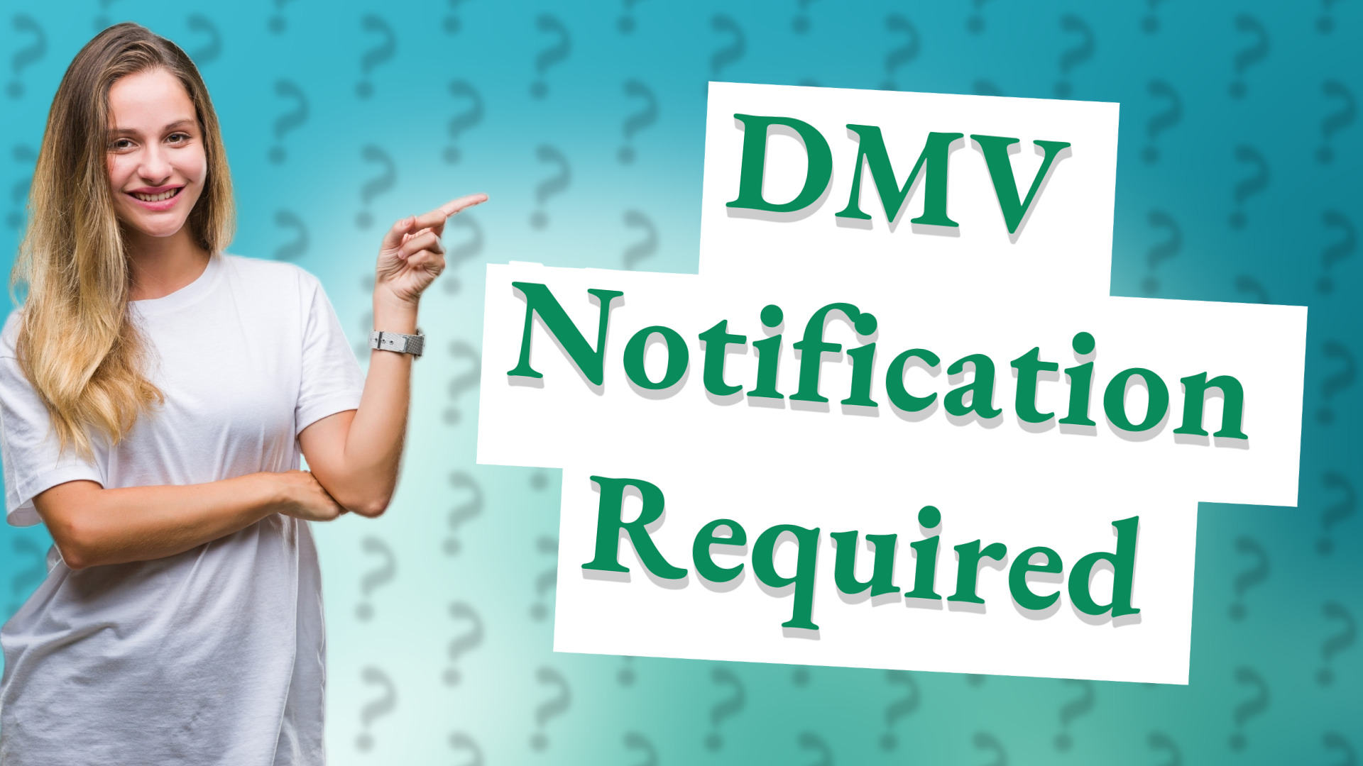 DMV Notification Required
