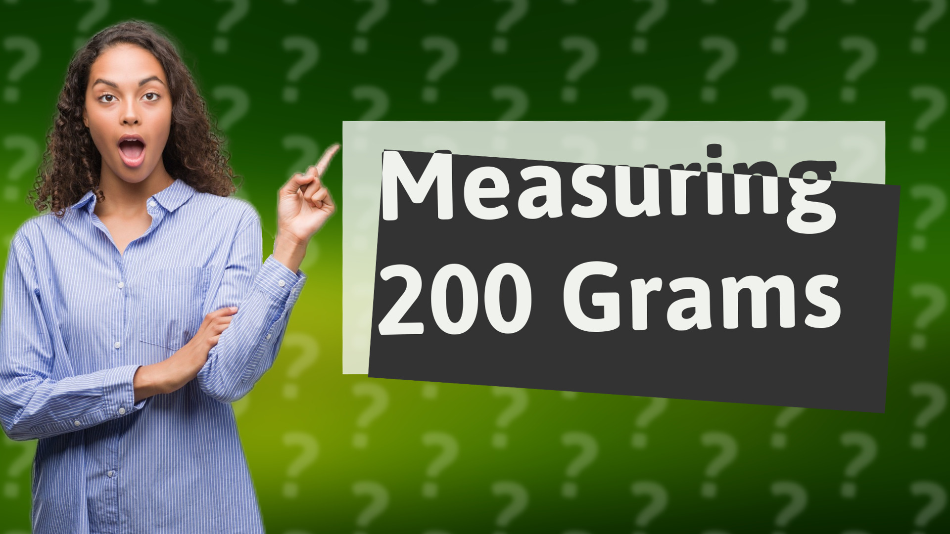 Measuring 200 Grams